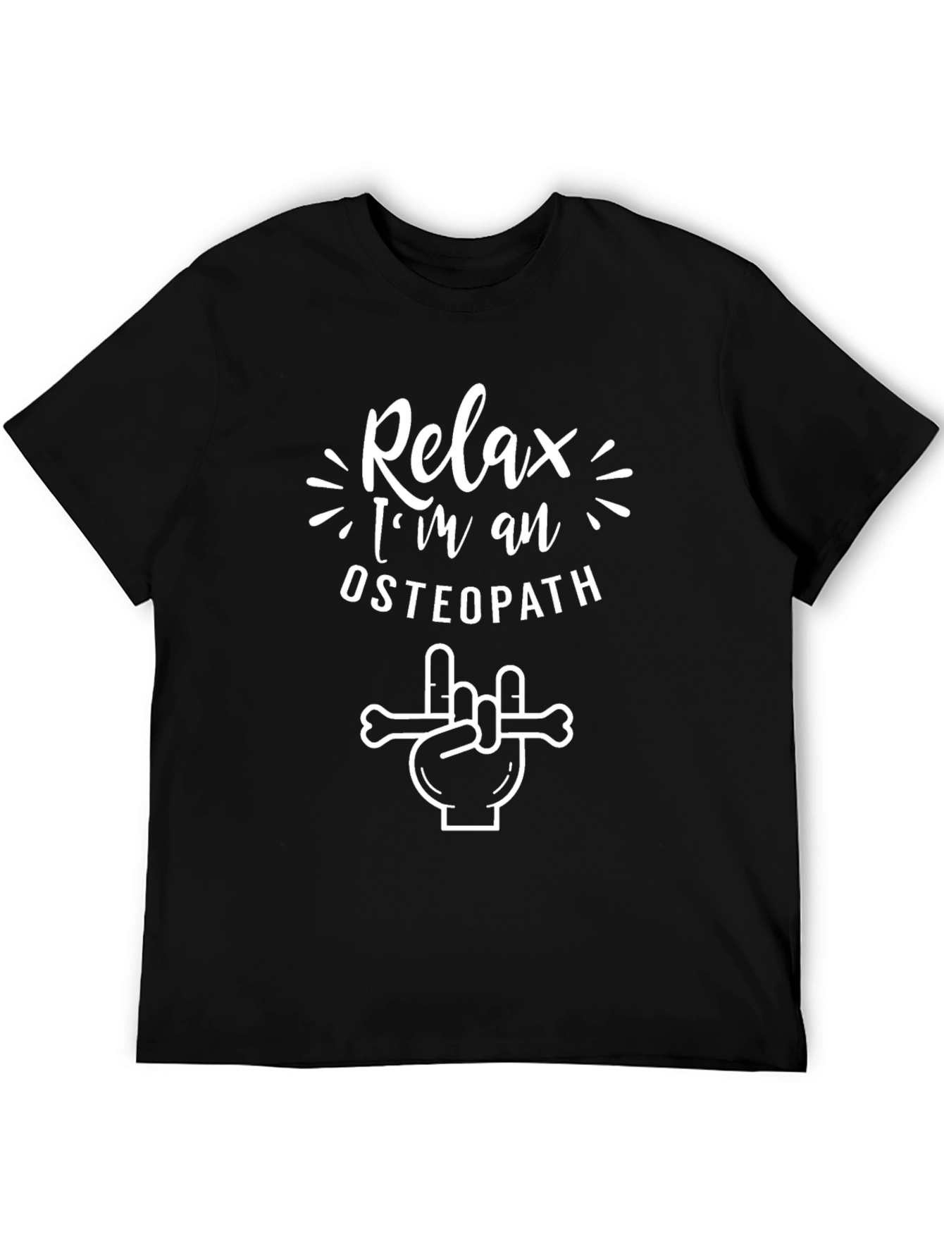 Relax Im an Osteopath T-Shirt