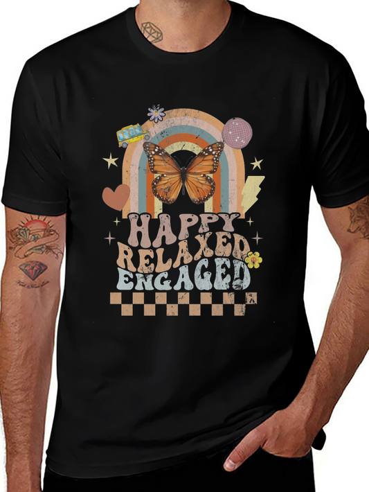 Happy Relaxed Engaged T-Shirt