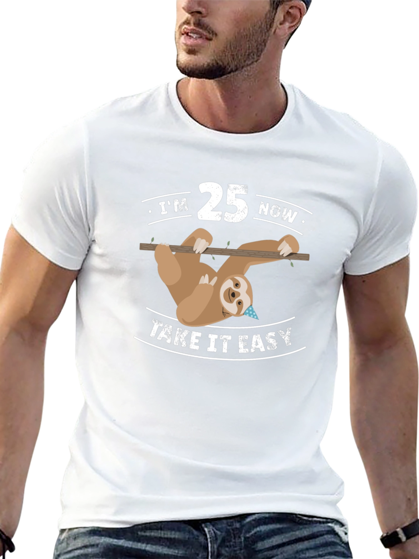 Im 25 Now Take It Easy Sloth Tee