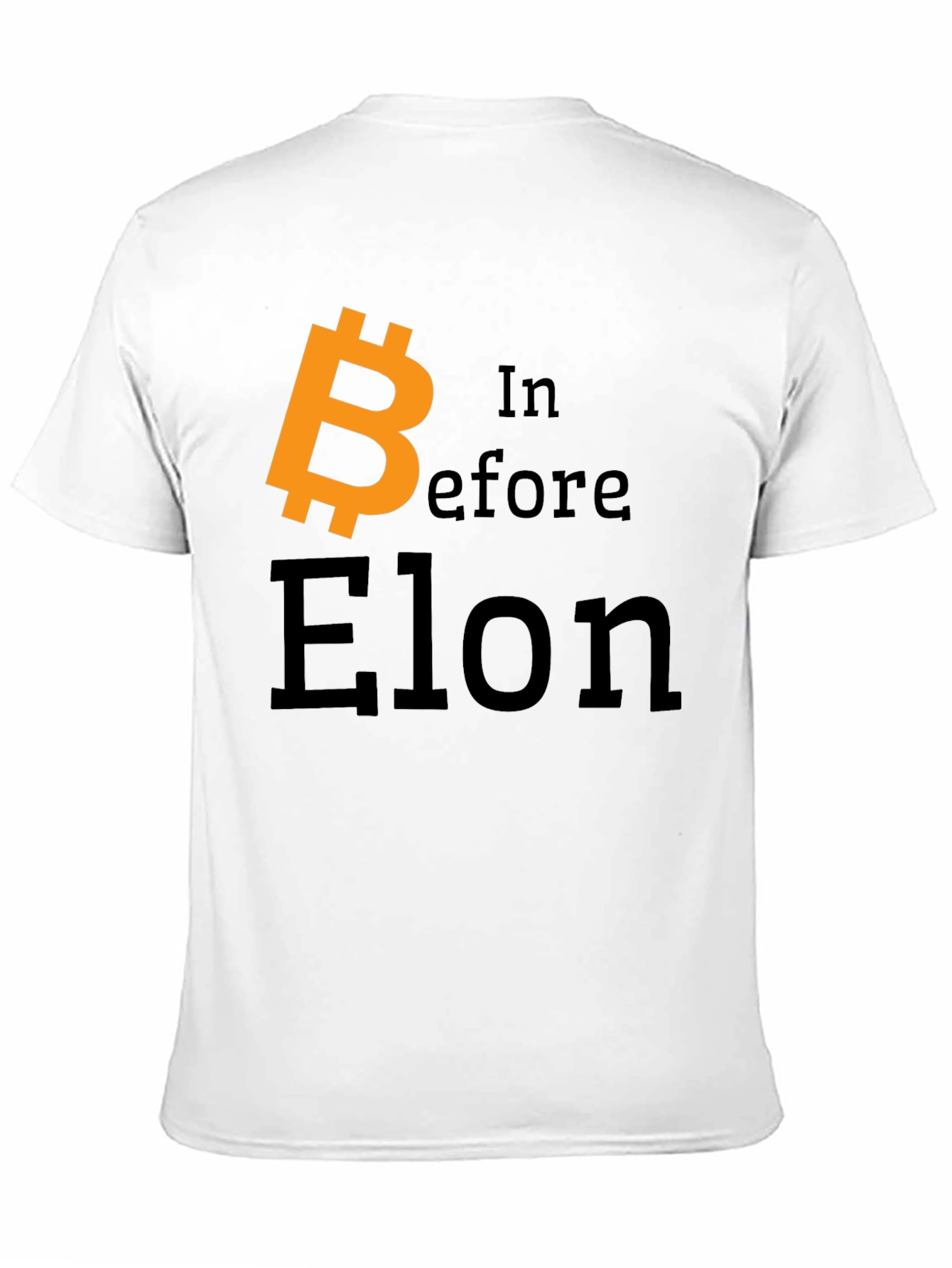 Bitcoin In Before Elon T-Shirt - Crypto Tee