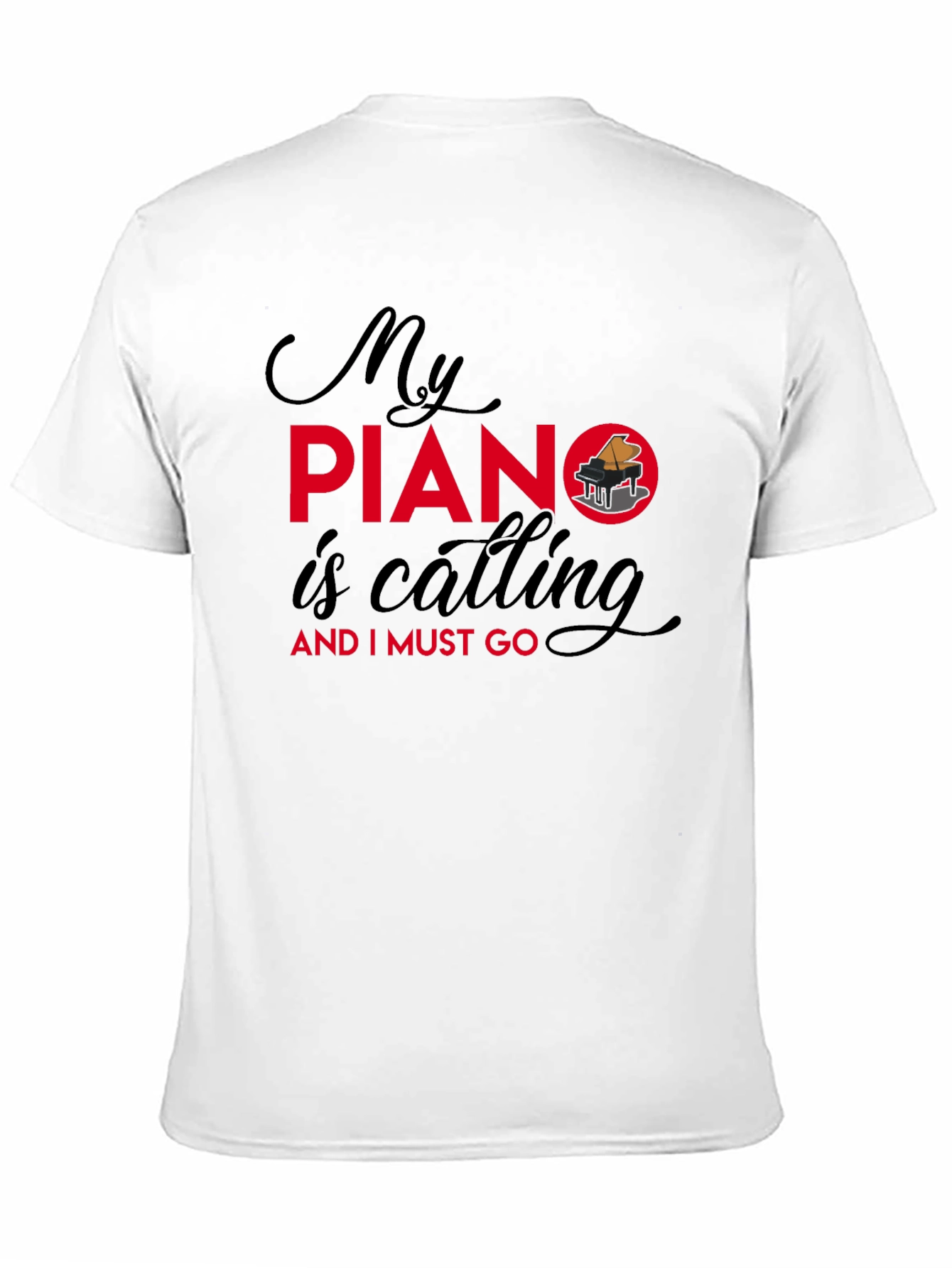 My Piano is Calling Graphic T-Shirt