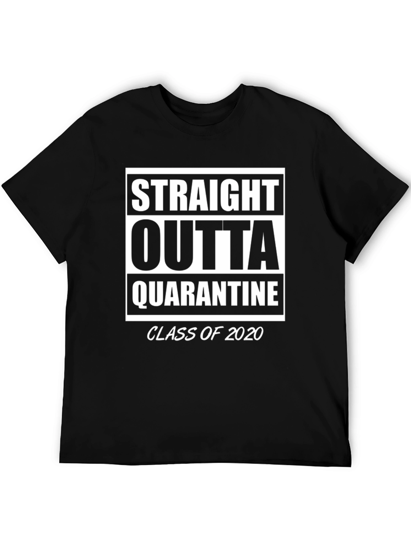 Straight Outta Quarantine Class of 2020 T-Shirt