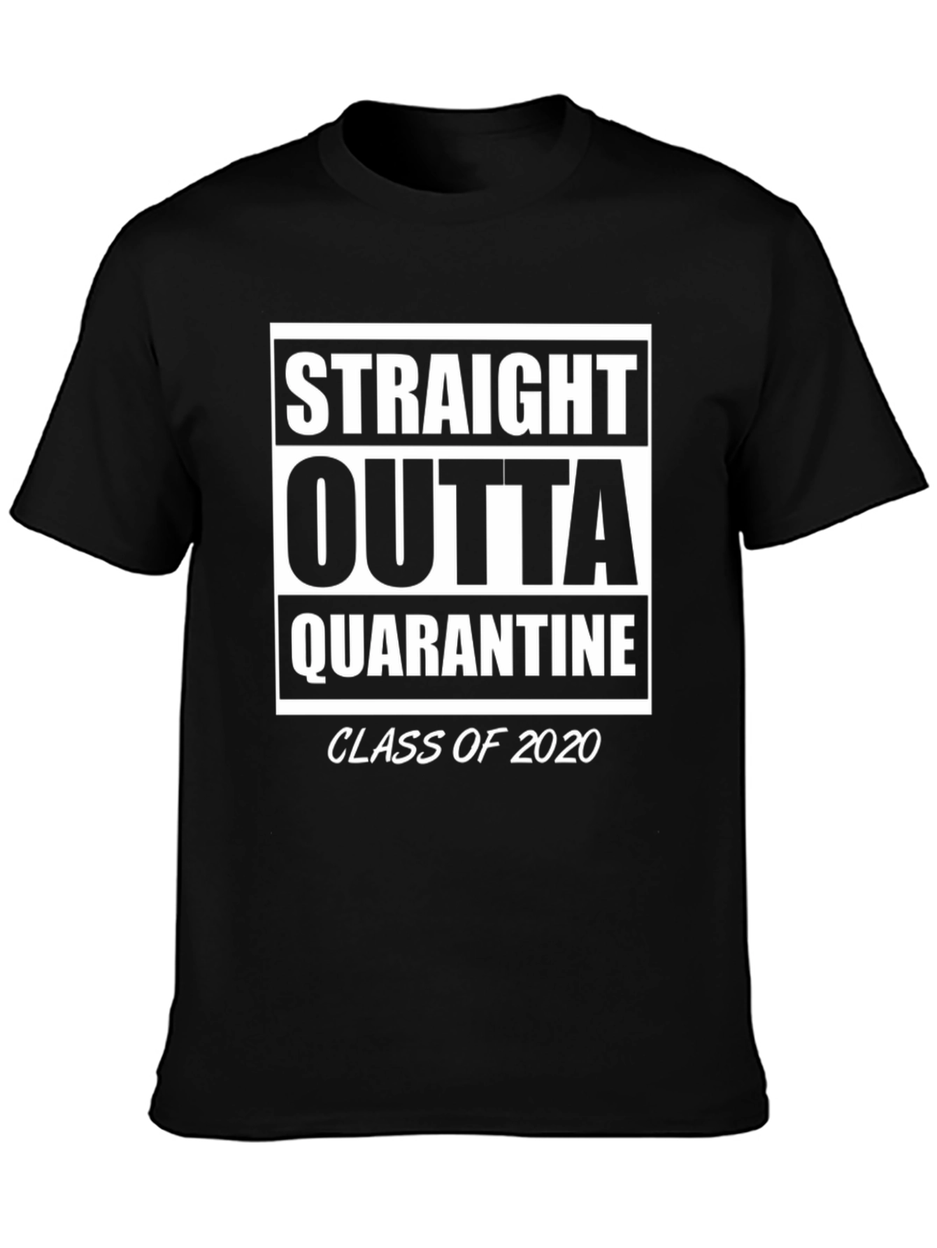 Straight Outta Quarantine Class of 2020 T-Shirt