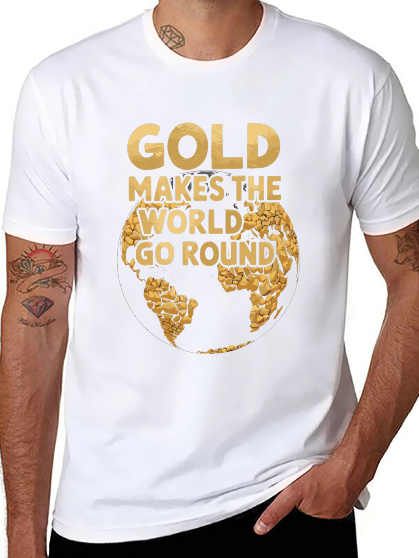 Gold Makes the World Go Round T-Shirt