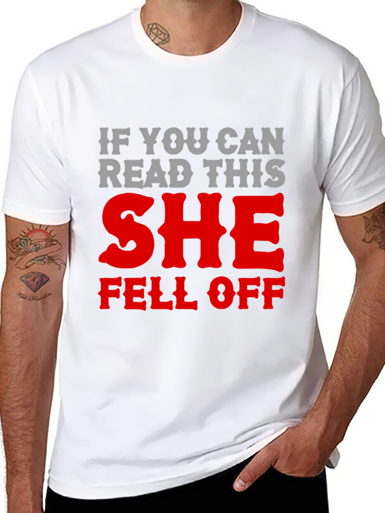 Humorous She Fell Off Graphic T-Shirt