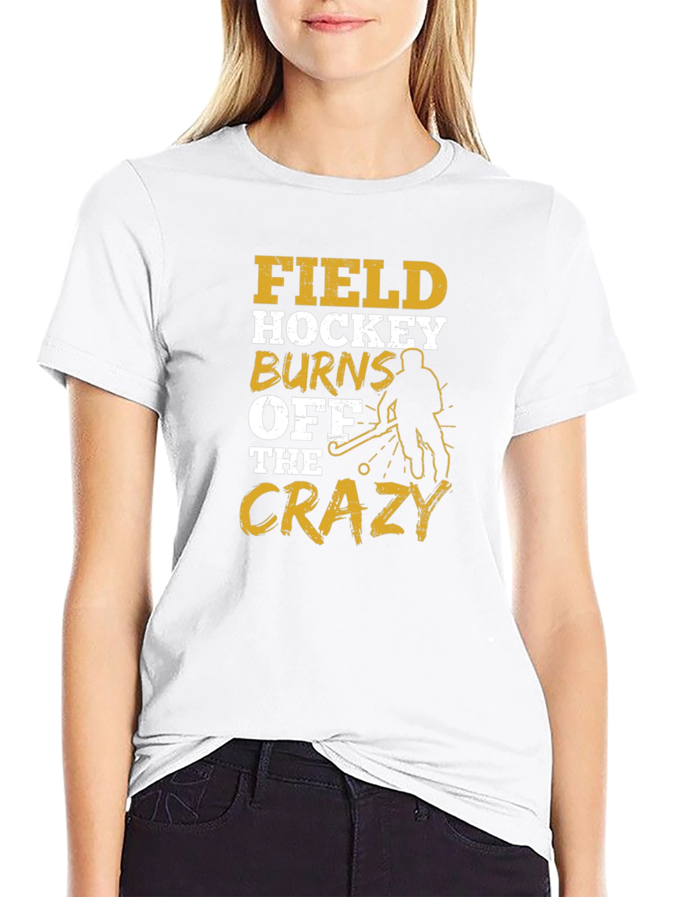 Field Hockey Burns Off The Crazy T-Shirt