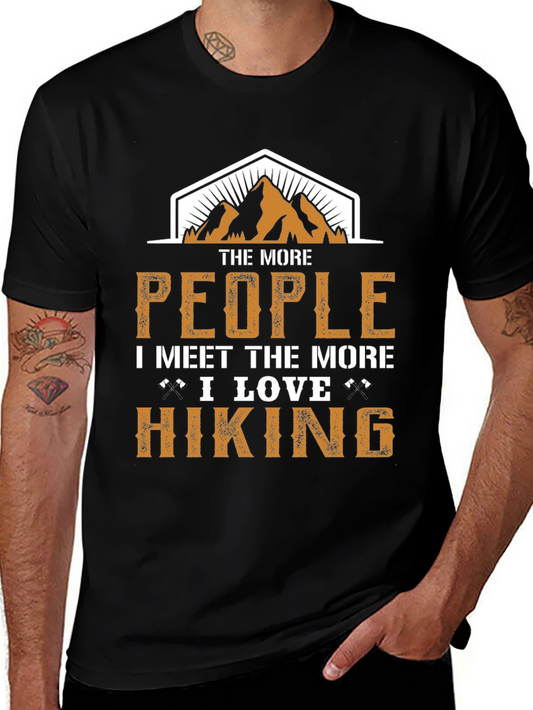 Hiking Lover Graphic Tee - The More People I Meet