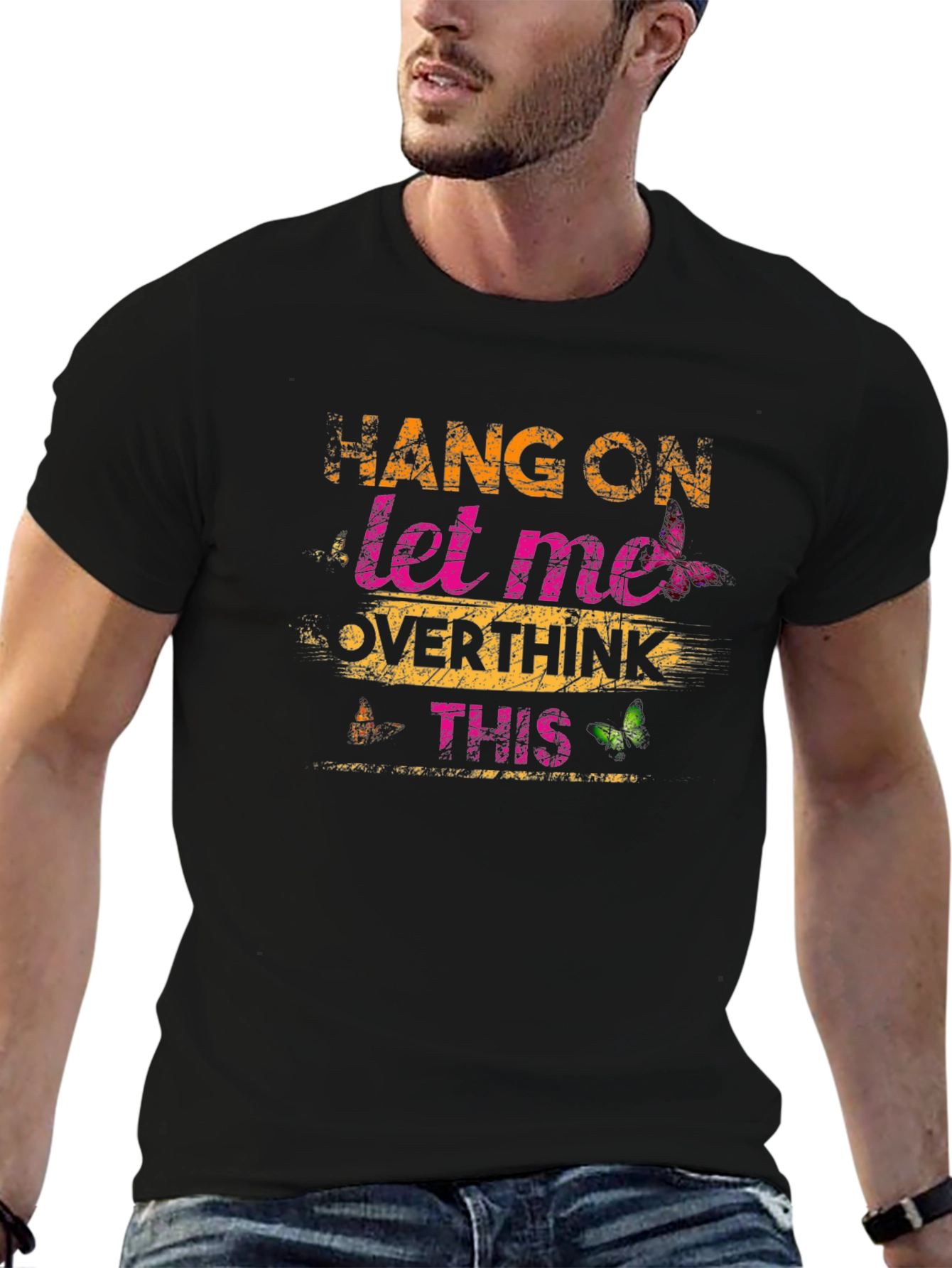 Hang On Let Me Overthink This T-Shirt