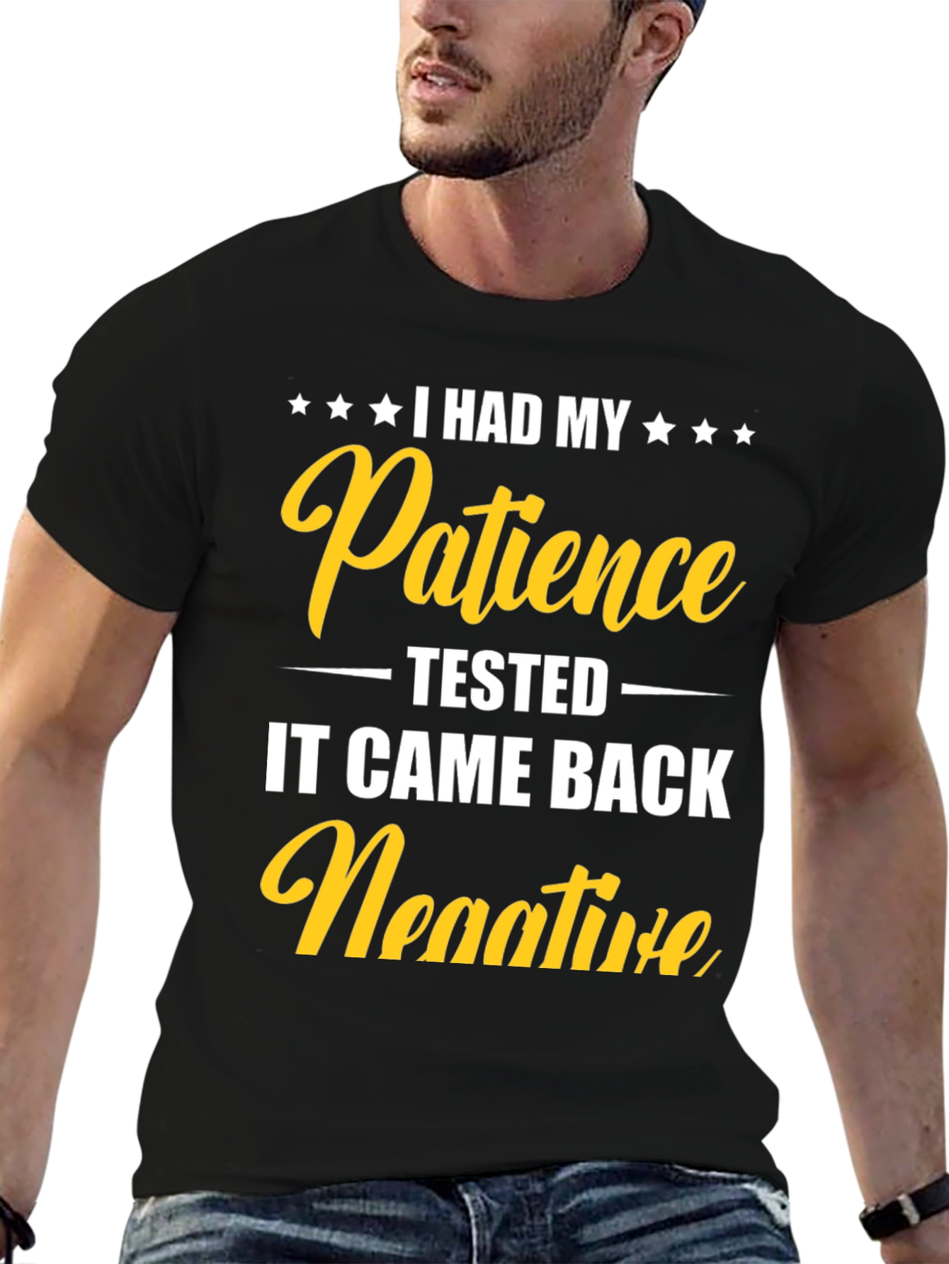 Patience Tested Negative Graphic Tee