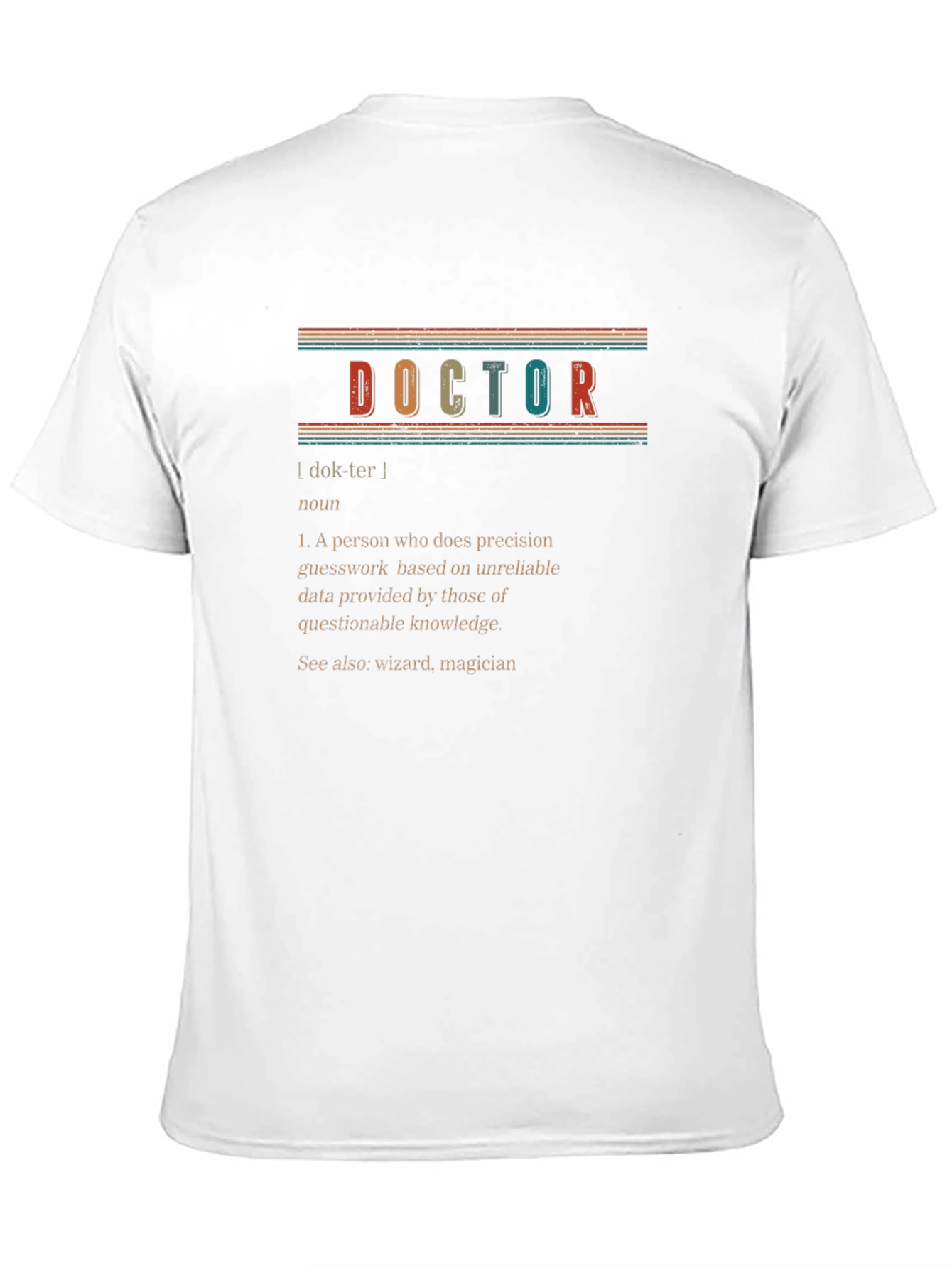 Doctor Definition Graphic Tee - Novelty Gift