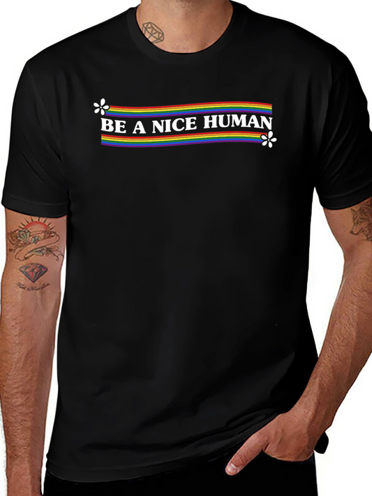 Be A Nice Human Rainbow Tee