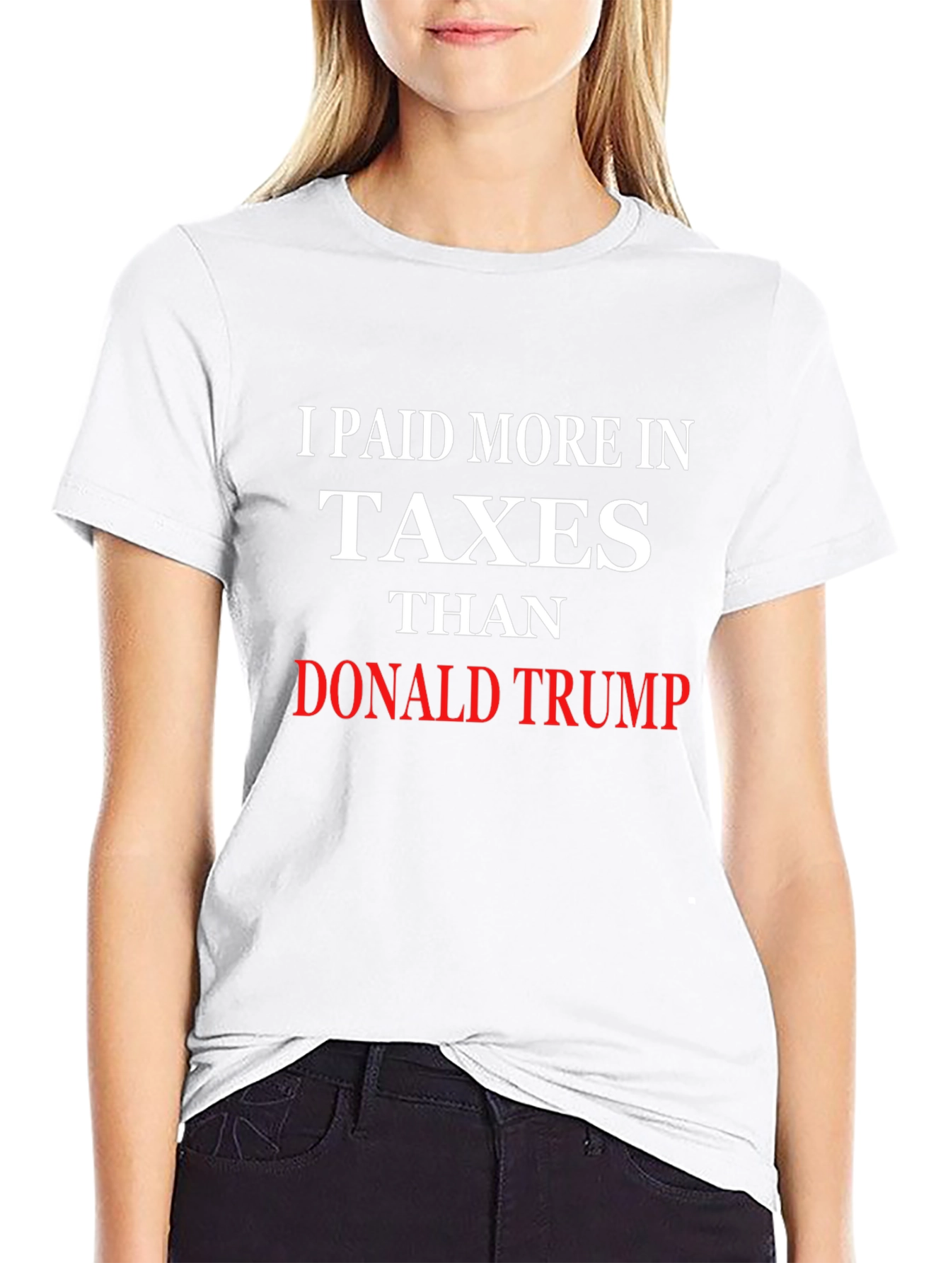 I Paid More Taxes Than Donald Trump T-Shirt