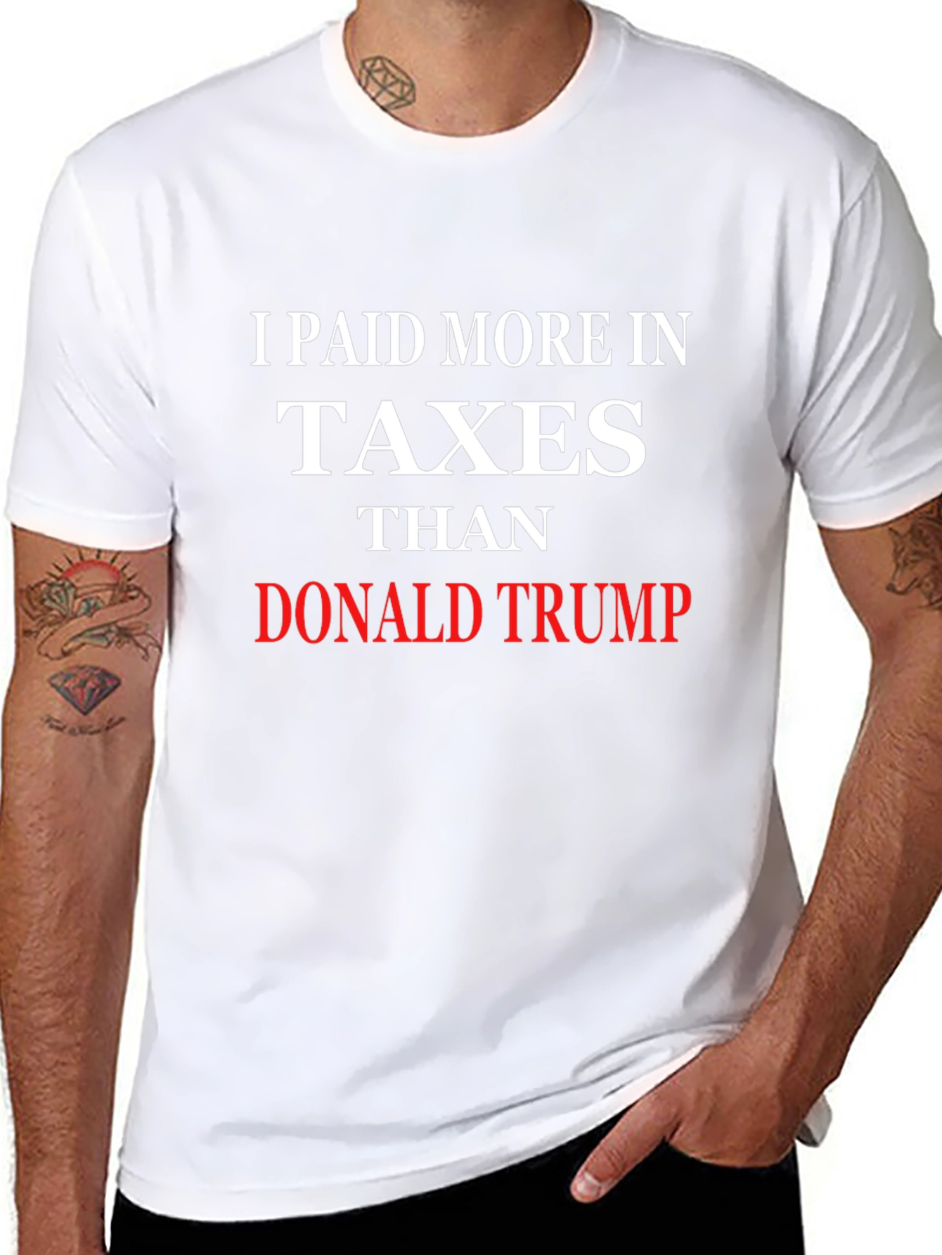 I Paid More Taxes Than Donald Trump T-Shirt