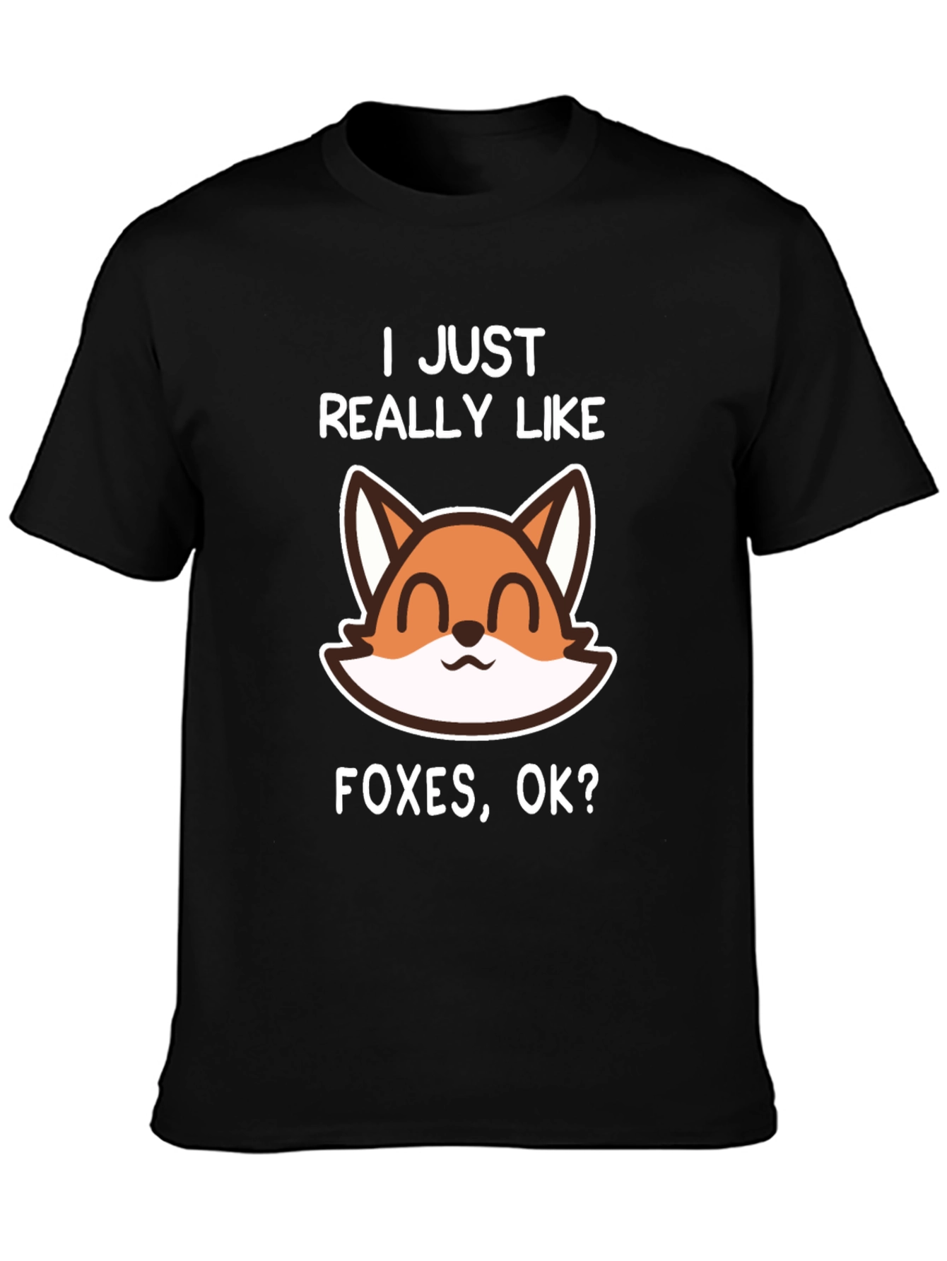 I Just Really Like Foxes Graphic T-Shirt