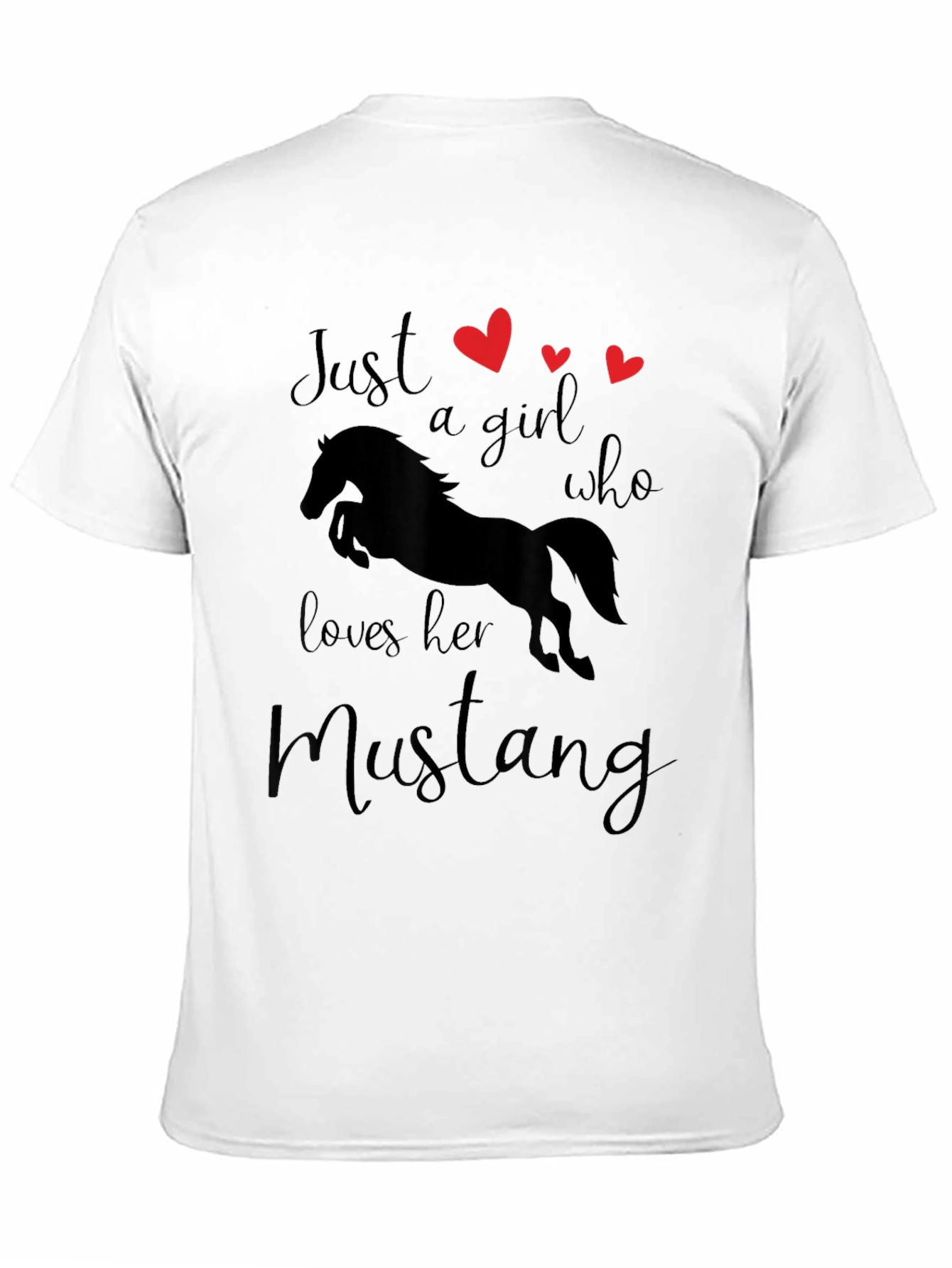 Just a Girl Who Loves Her Mustang T-Shirt