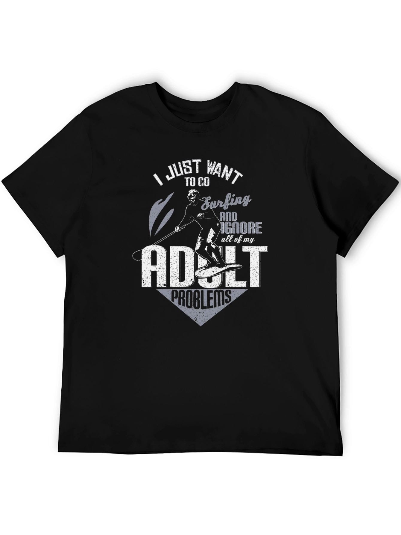 Surfing Adult Problems T-Shirt