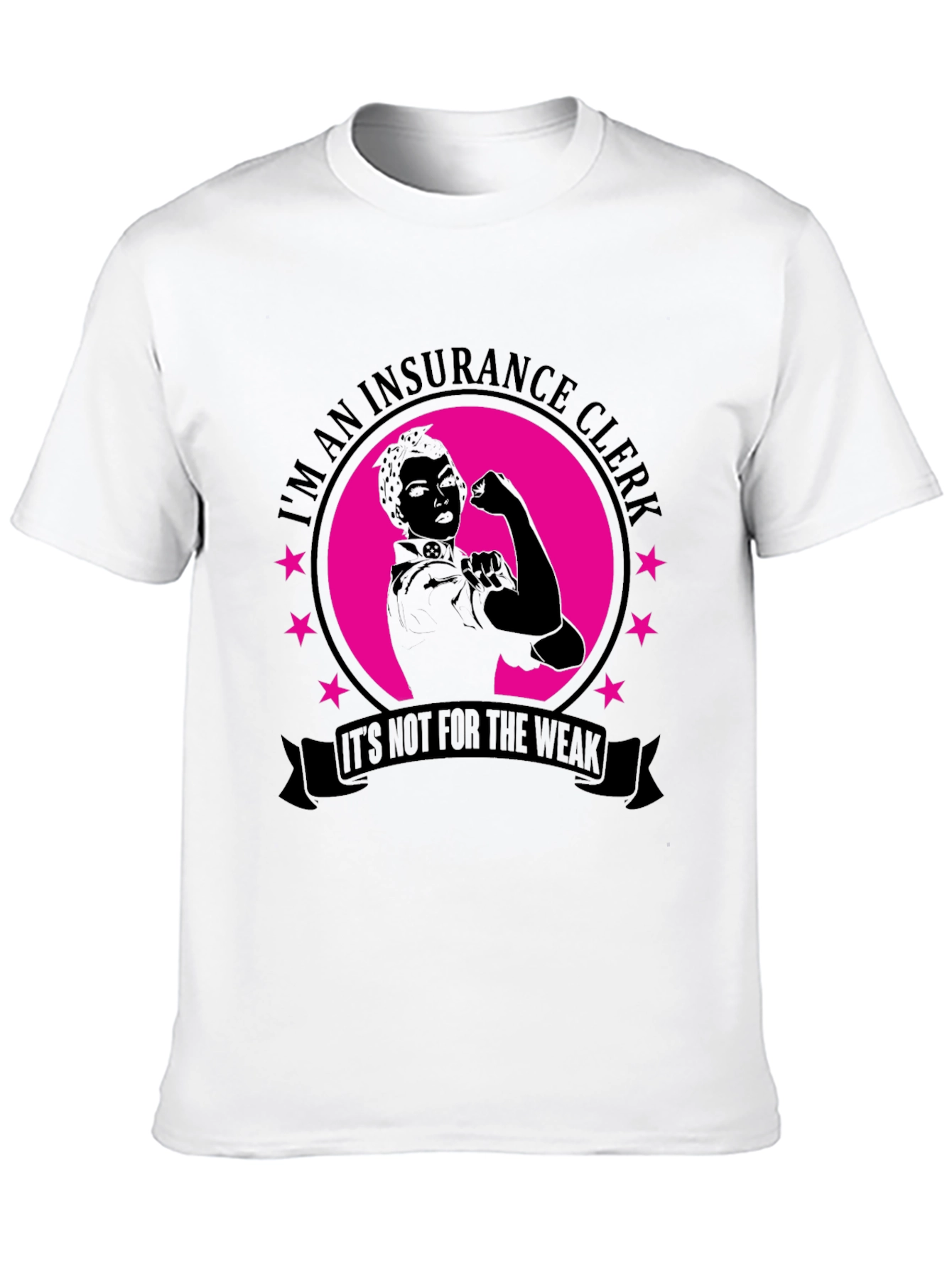 Insurance Clerk Rosie the Riveter T-Shirt