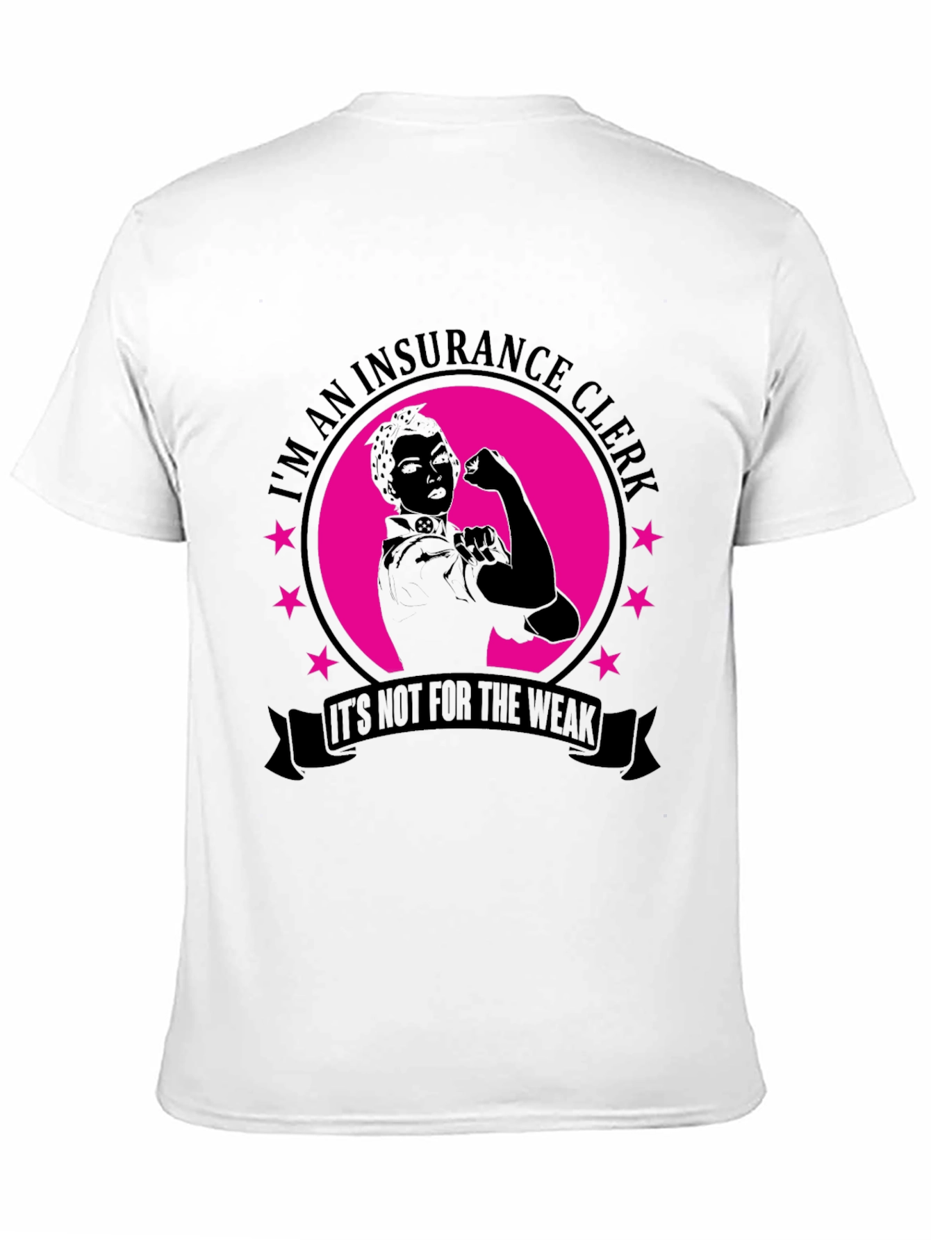 Insurance Clerk Rosie the Riveter T-Shirt