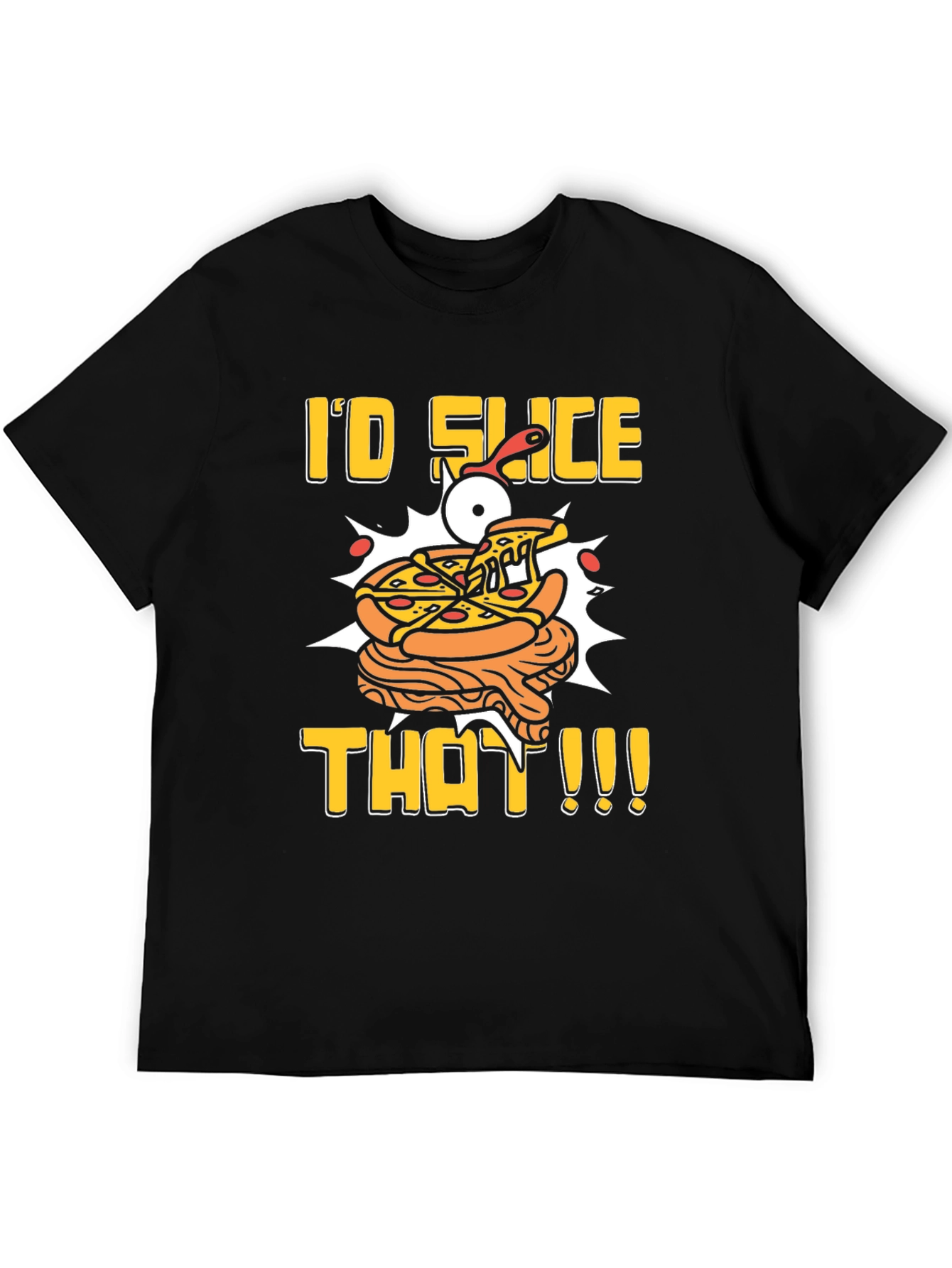 Pizza Slice T-Shirt - Id Slice That!