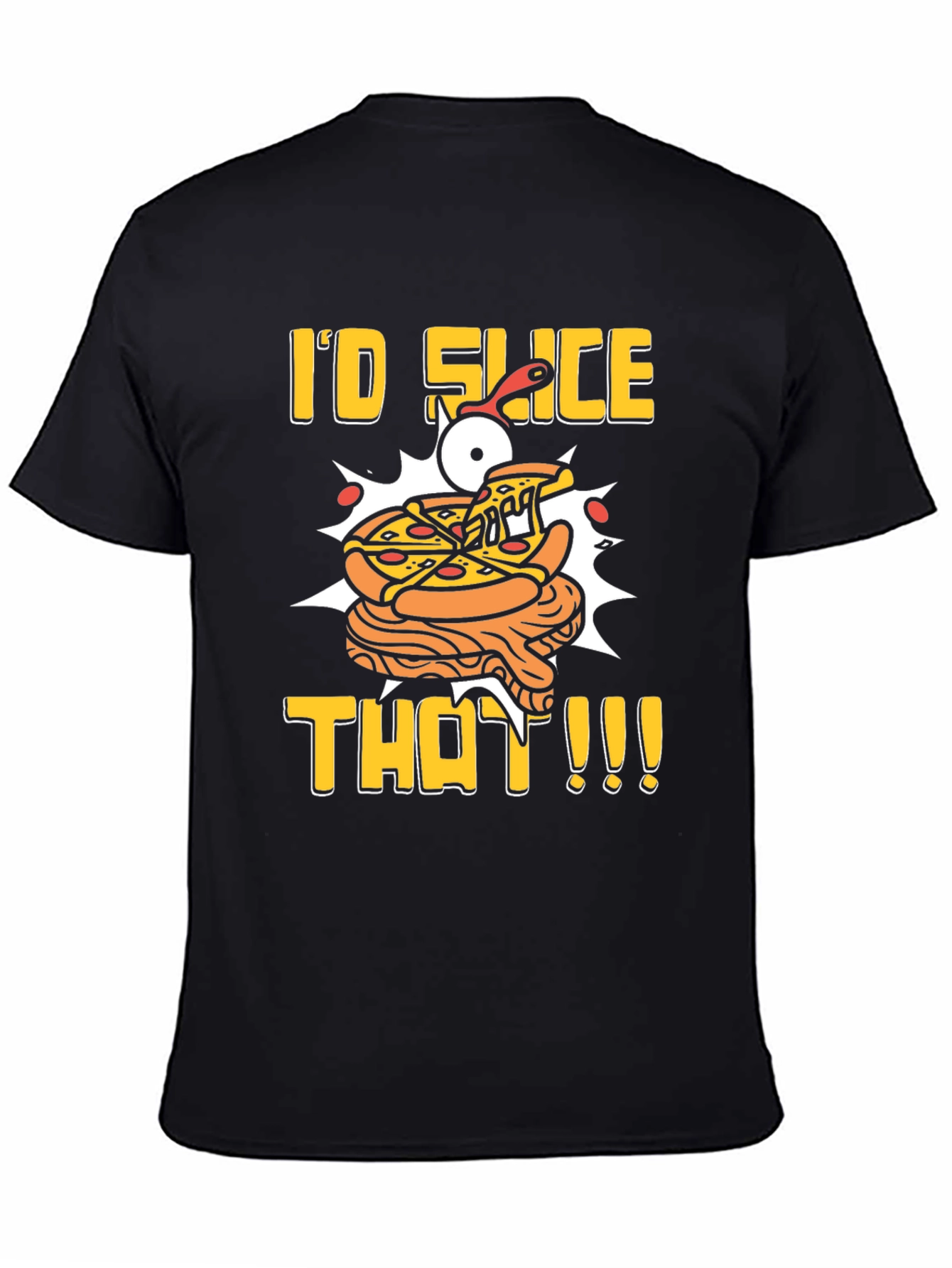 Pizza Slice T-Shirt - Id Slice That!