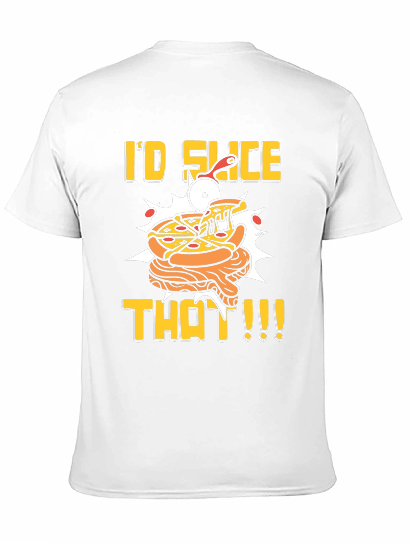 Pizza Slice T-Shirt - Id Slice That!