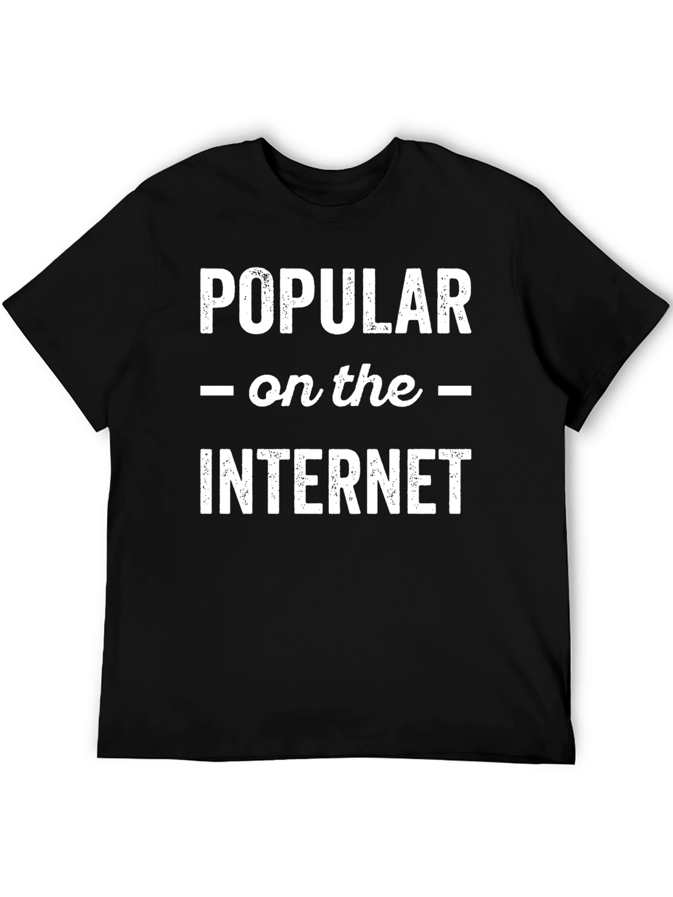 Popular on the Internet Graphic Tee