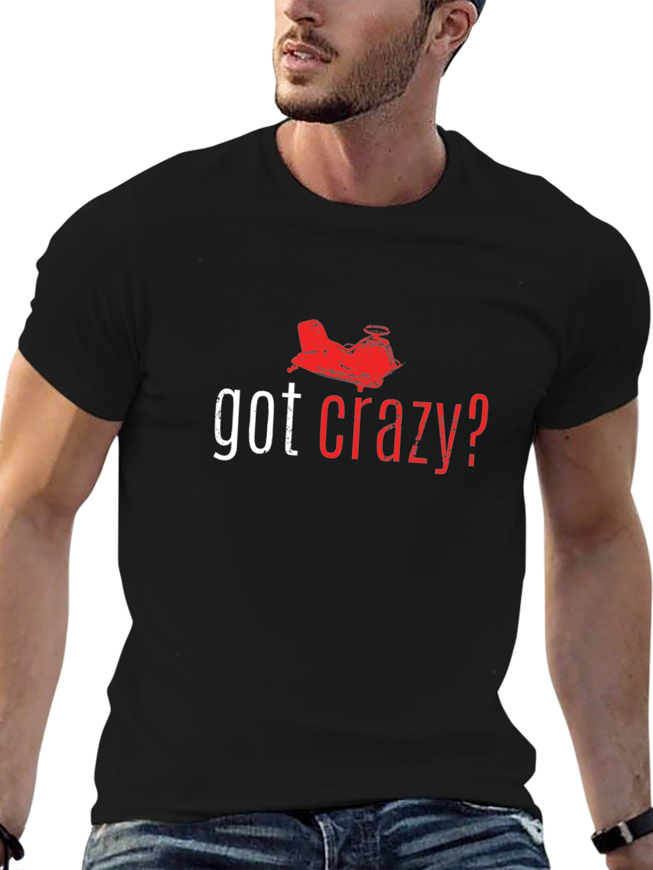 Got Crazy? Graphic T-Shirt