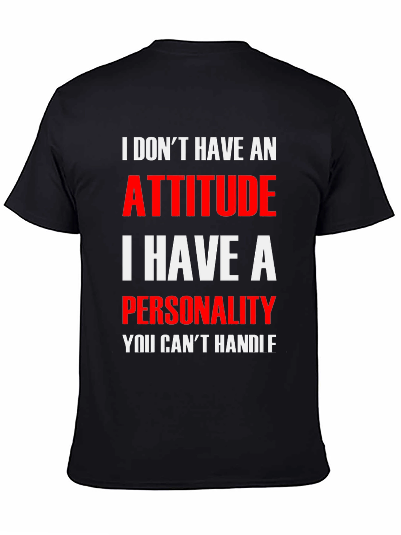Attitude Personality Mens Graphic T-Shirt