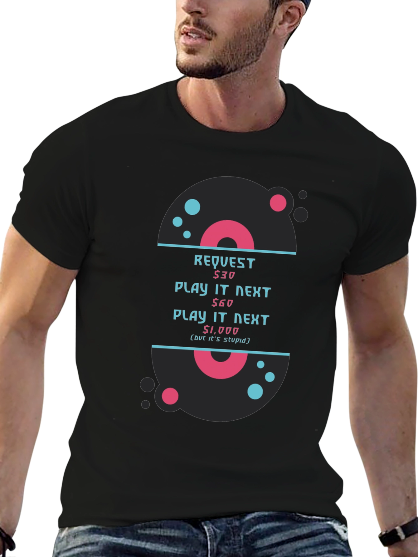 Humorous DJ Request T-Shirt - Play It Next!