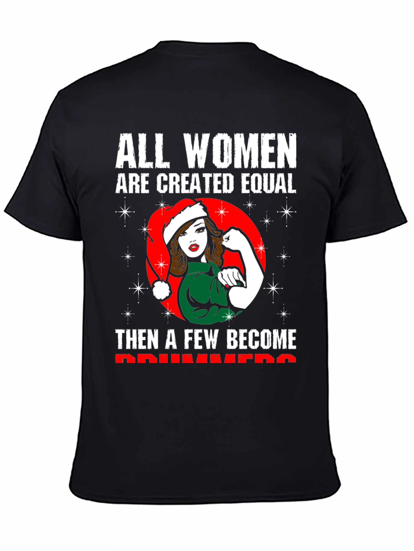 All Women Created Equal T-Shirt Driver Gift