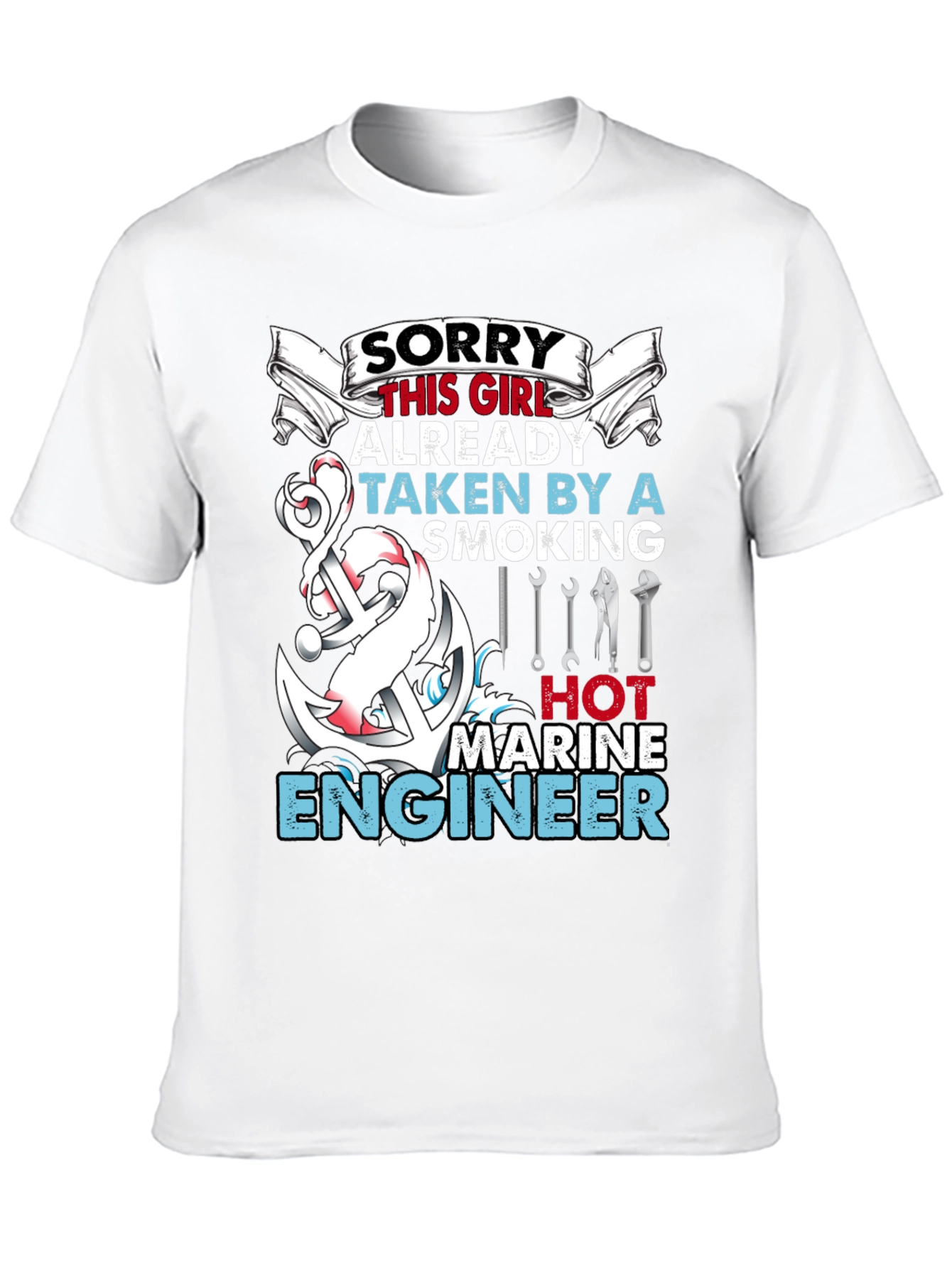 Sorry Girl Marine Engineer Graphic T-Shirt
