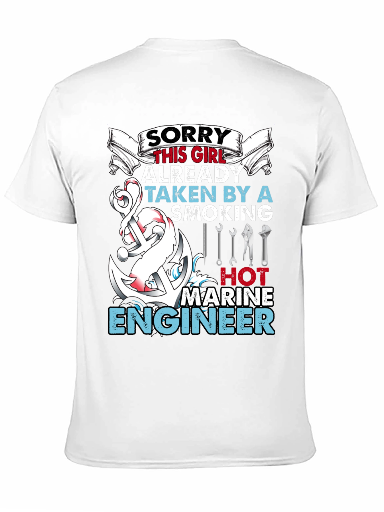 Sorry Girl Marine Engineer Graphic T-Shirt