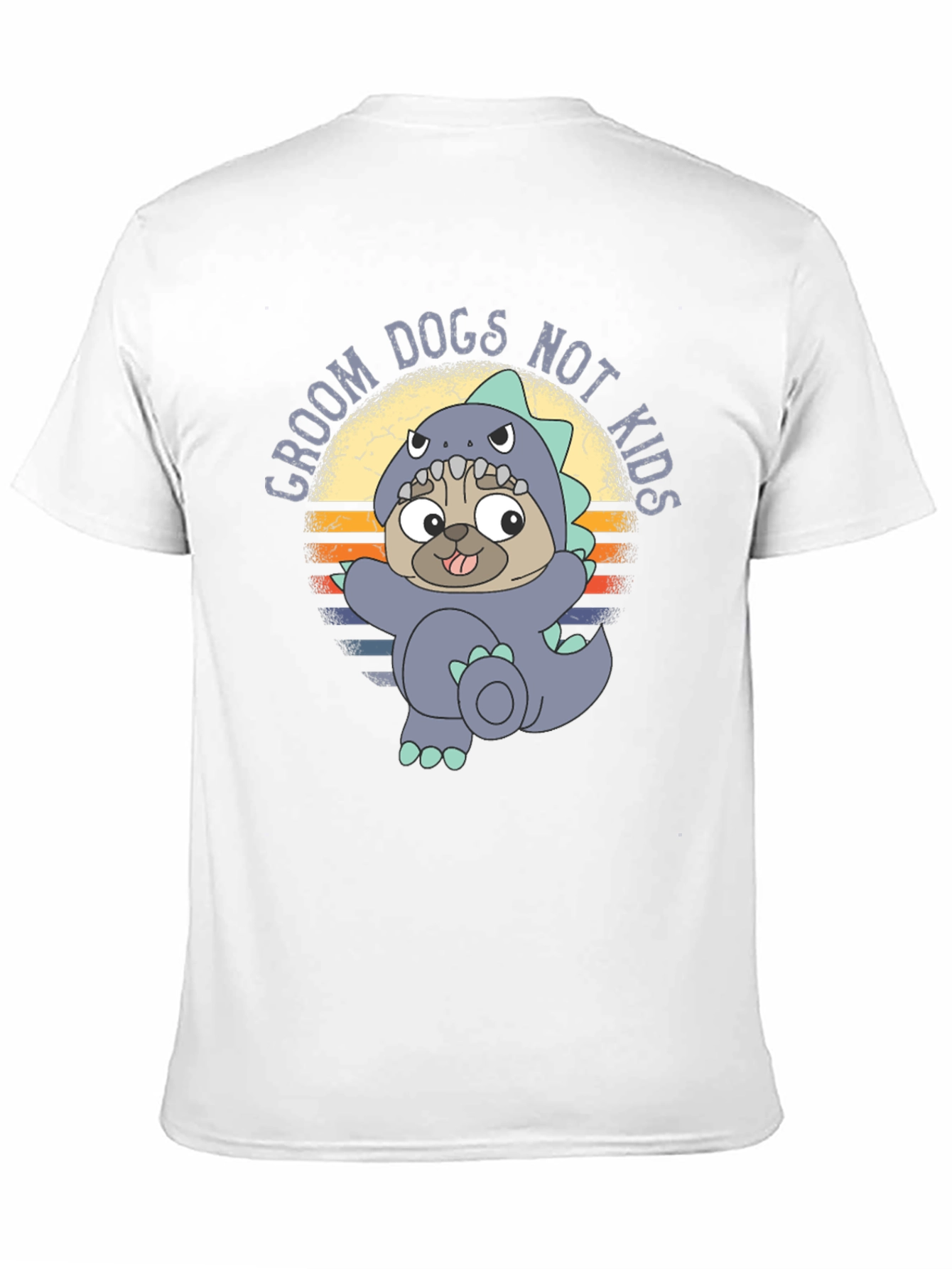 Groom Dogs Not Kids T-Shirt Pug Dino Costume