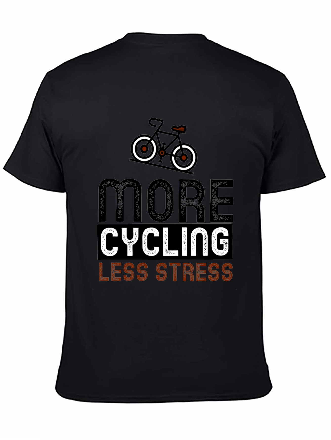 More Cycling Less Stress Black T-Shirt