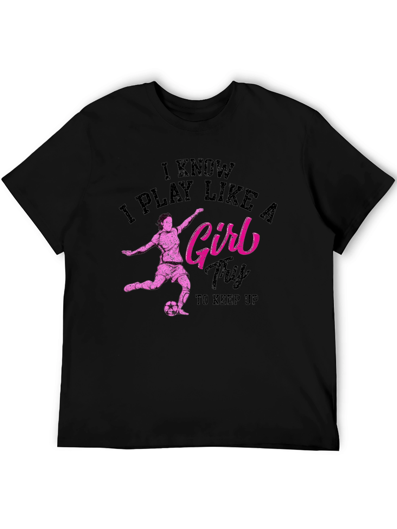 I Play Like a Girl Black Graphic Tee