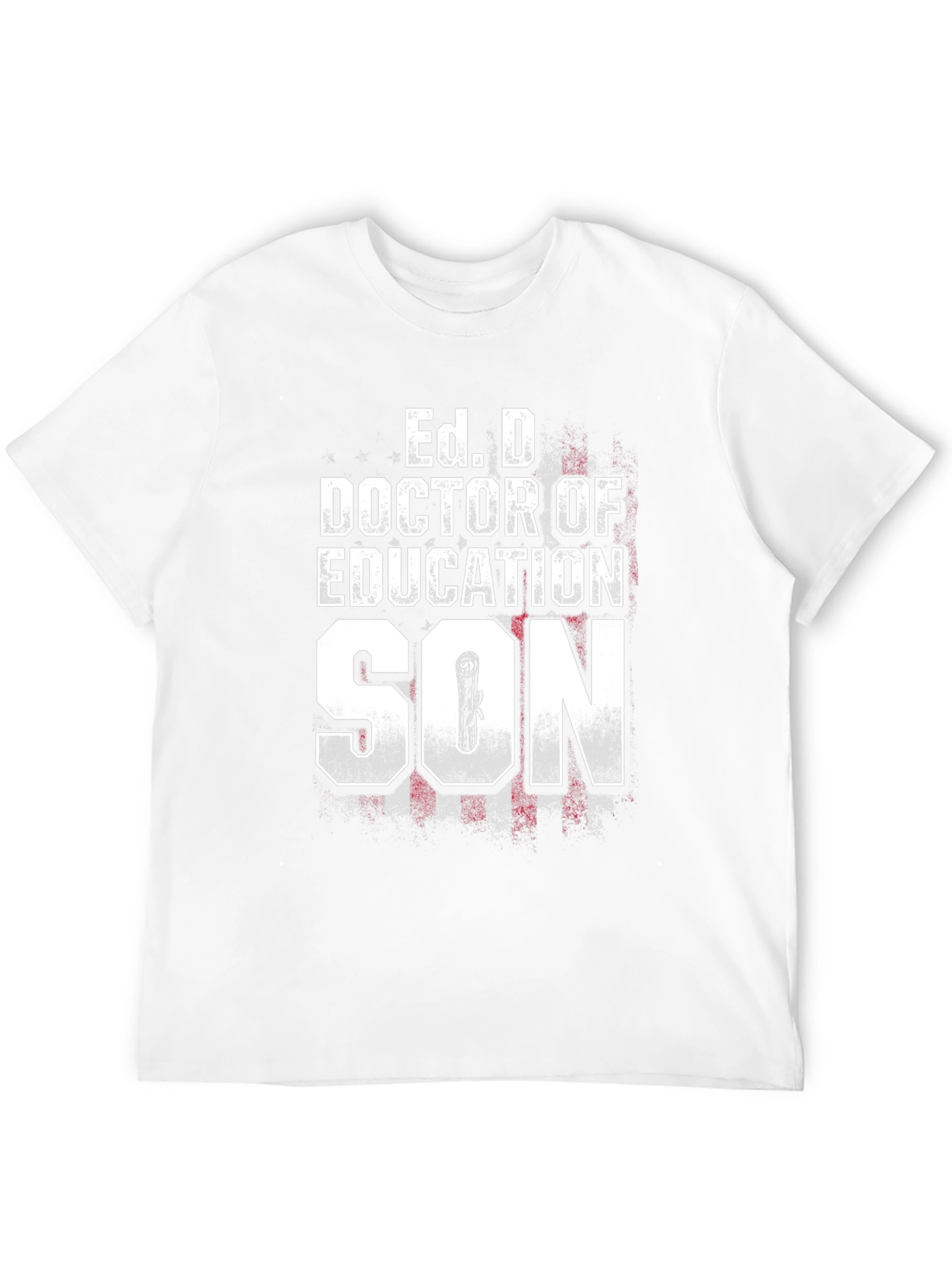 Ed. D Doctor of Education Son Graphic T-Shirt