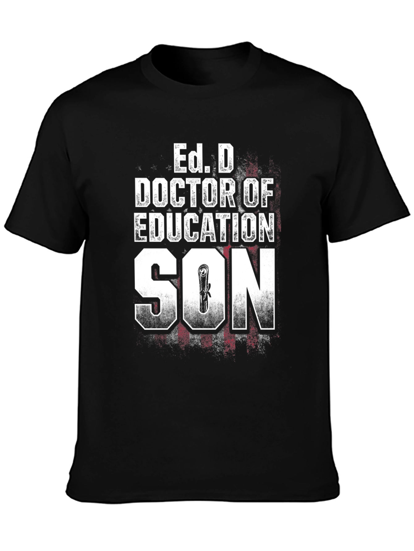 Ed. D Doctor of Education Son Graphic T-Shirt
