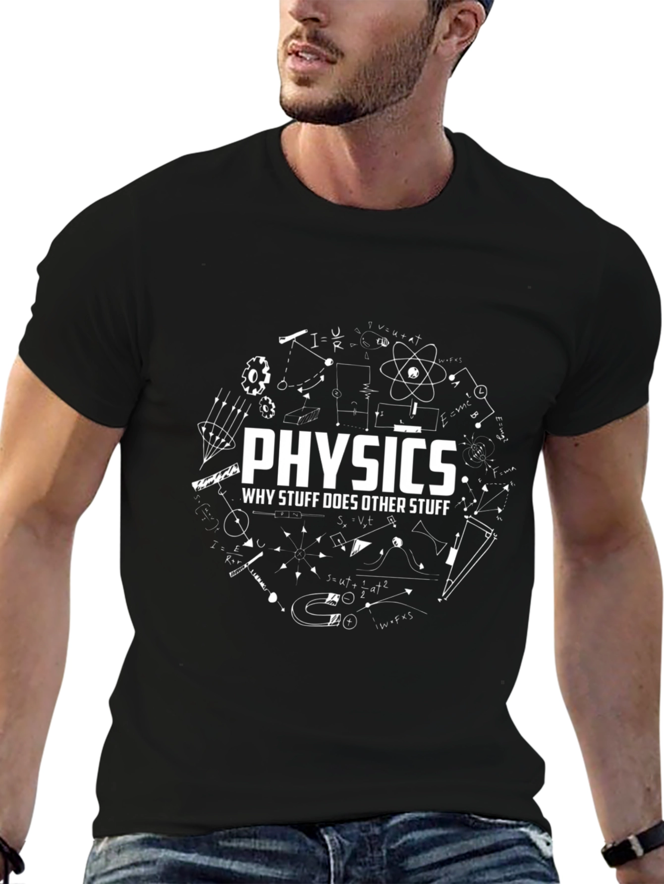 Physics T-Shirt: Why Stuff Does Other Stuff