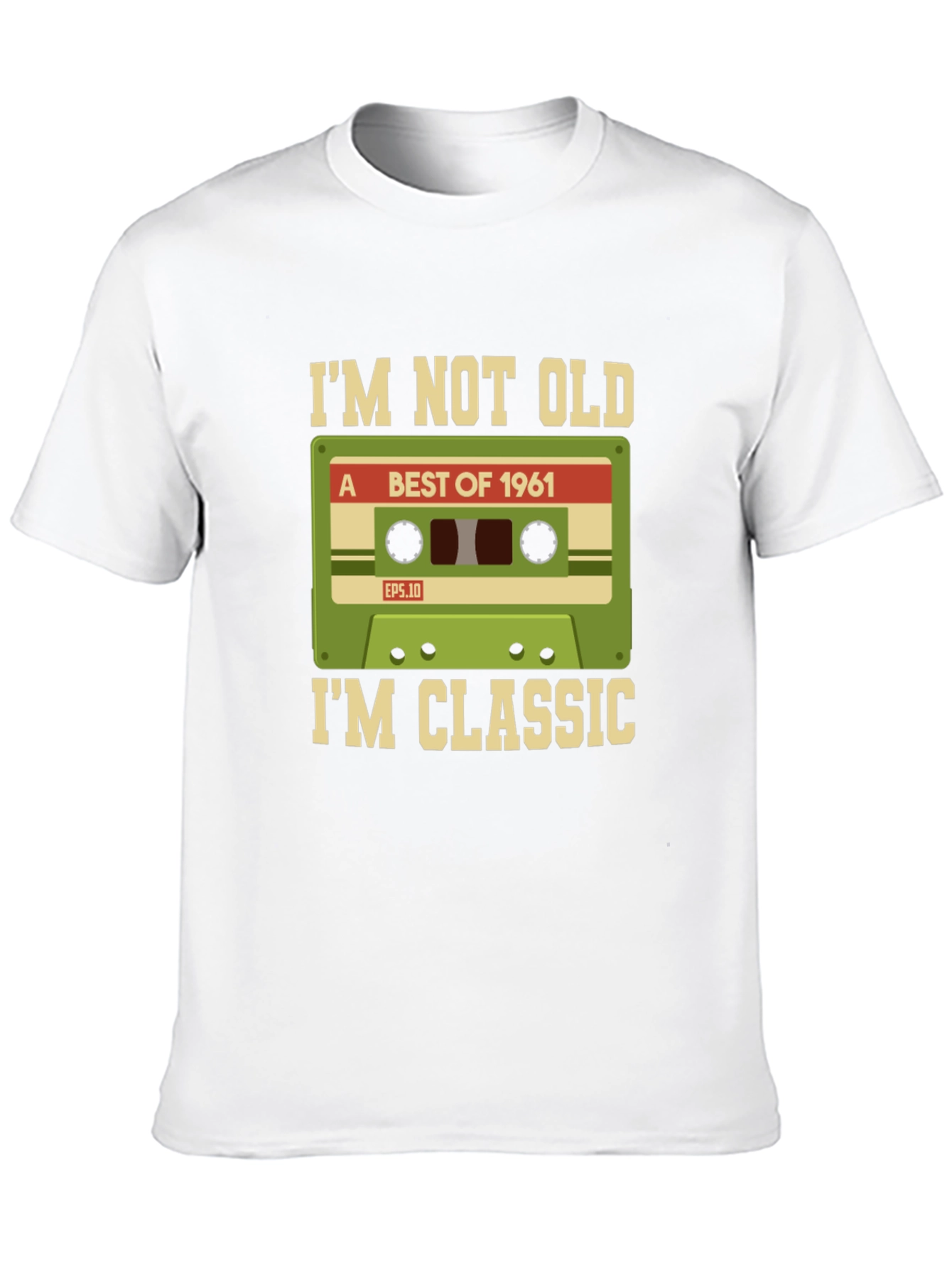 Im Not Old Im Classic 1961 Cassette Tape T-Shirt