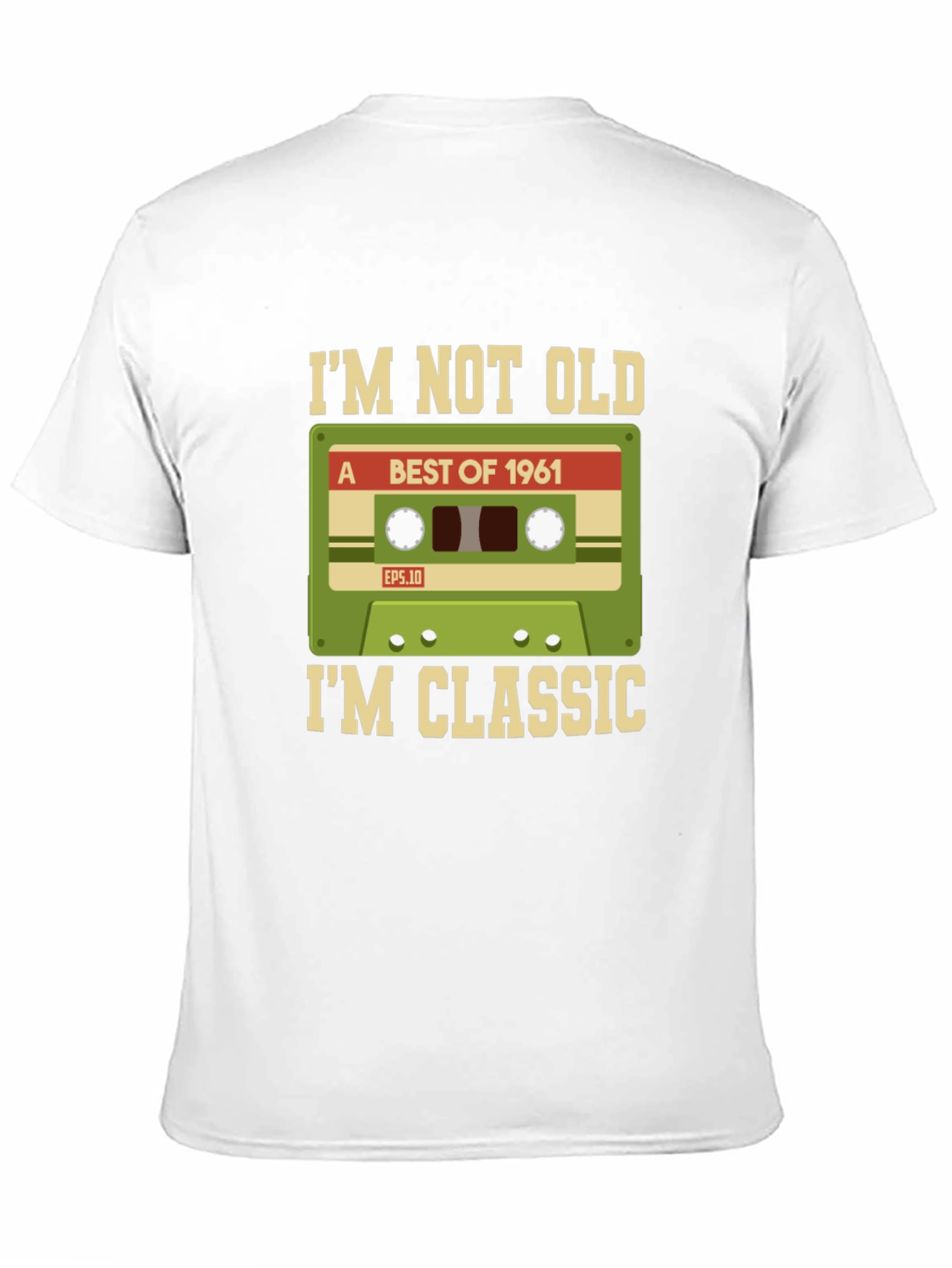 Im Not Old Im Classic 1961 Cassette Tape T-Shirt