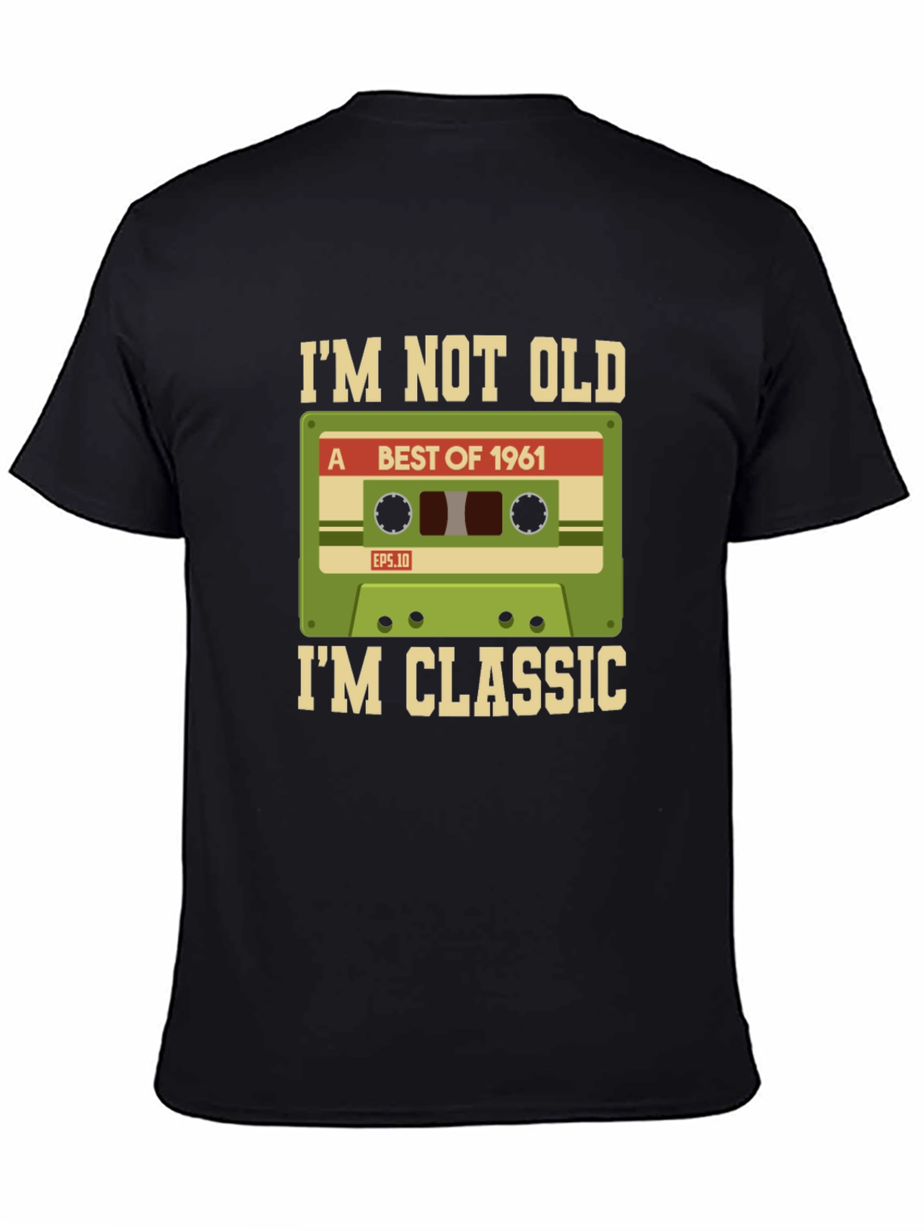Im Not Old Im Classic 1961 Cassette Tape T-Shirt
