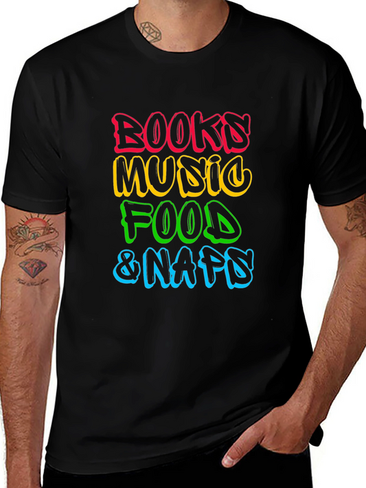 Books Music Food Naps Black T-Shirt