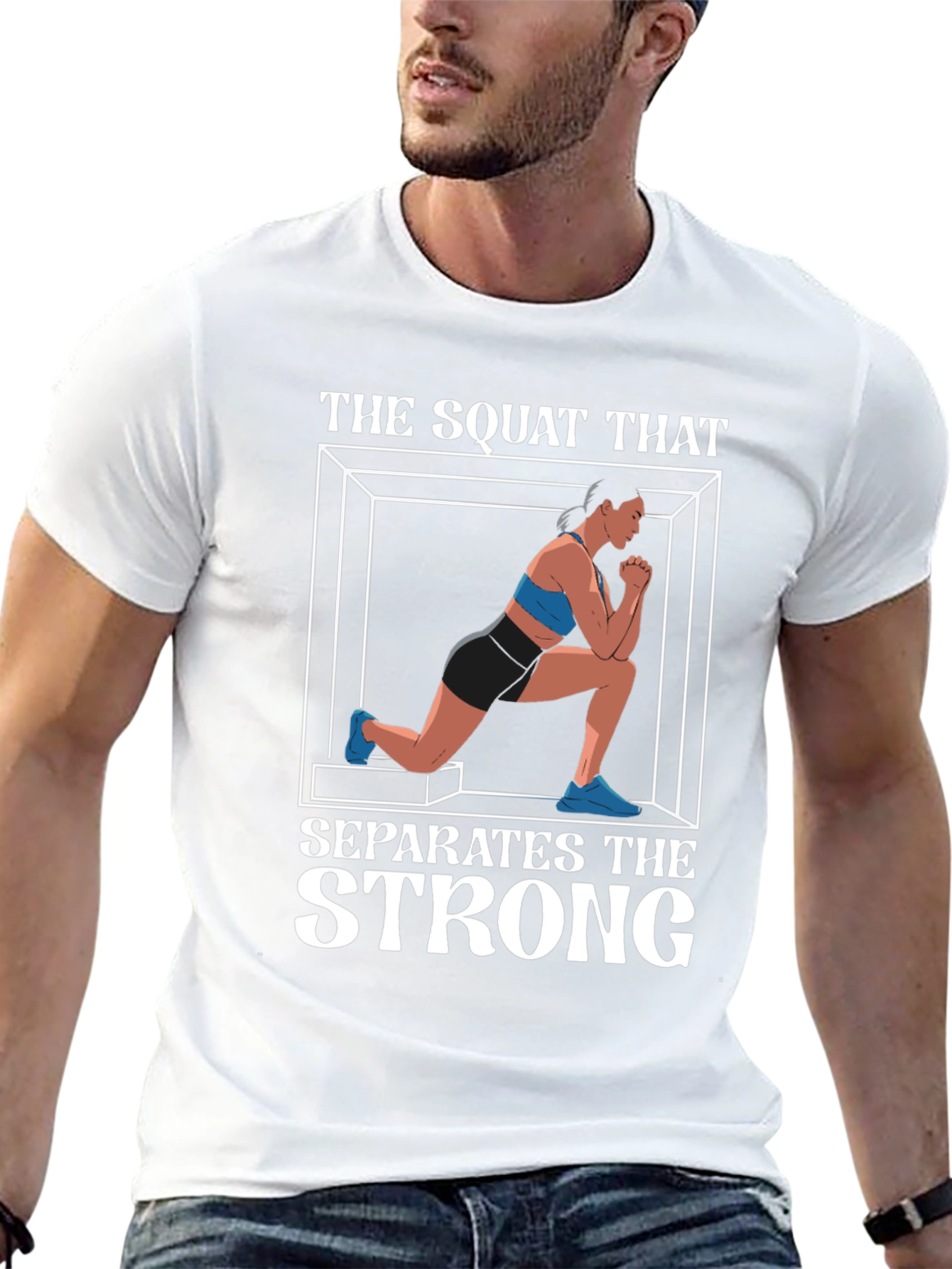 The Squat That Separates the Strong T-Shirt