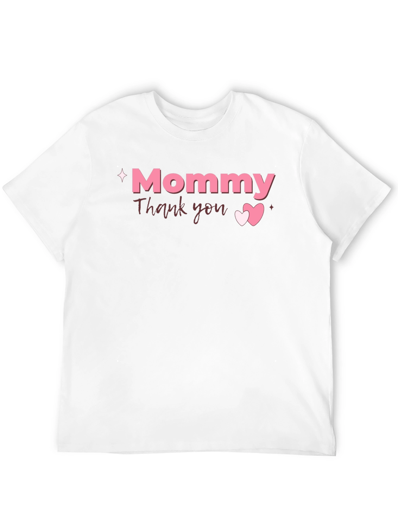 Mommy Thank You Graphic T-Shirt