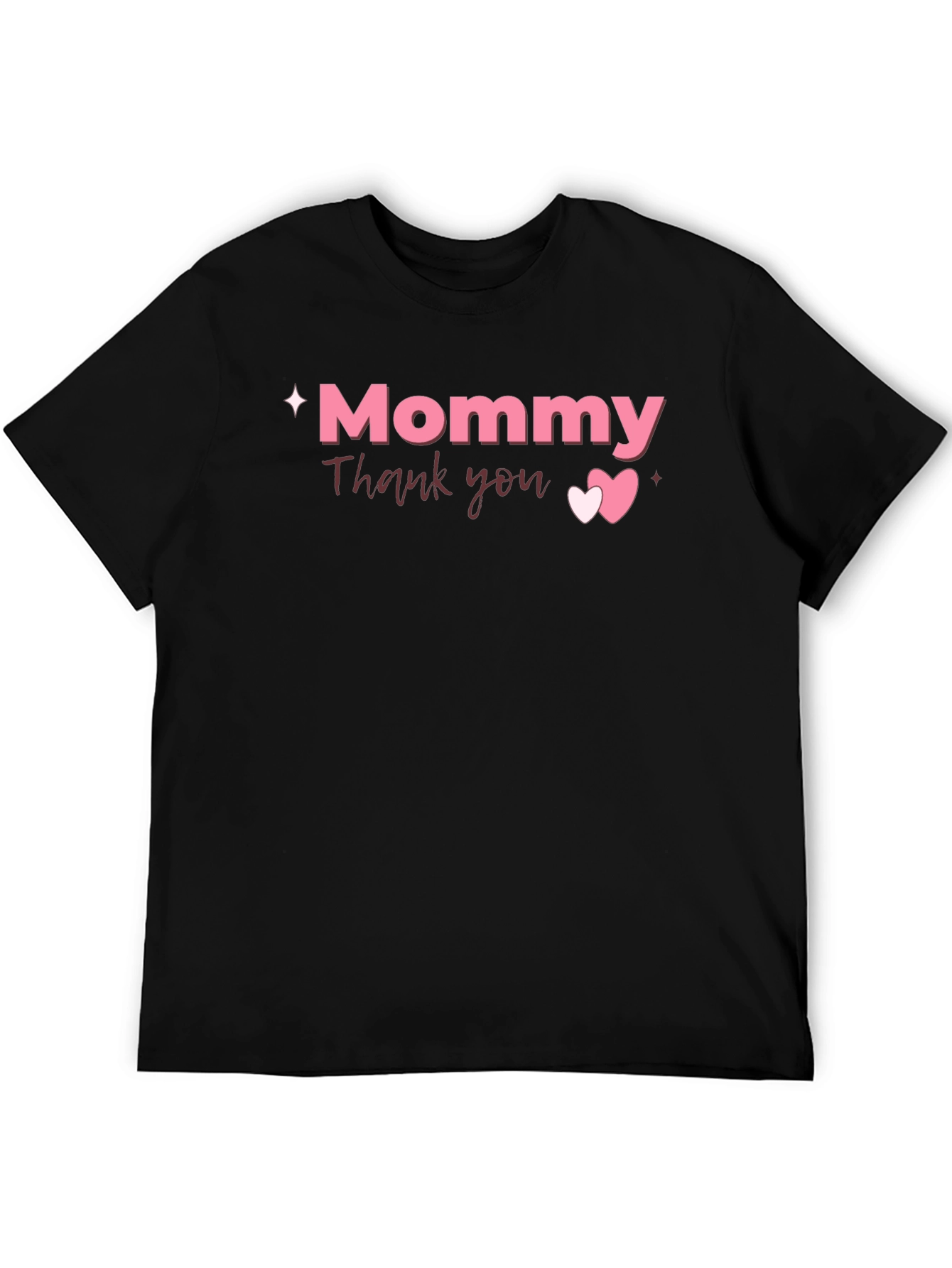 Mommy Thank You Graphic T-Shirt
