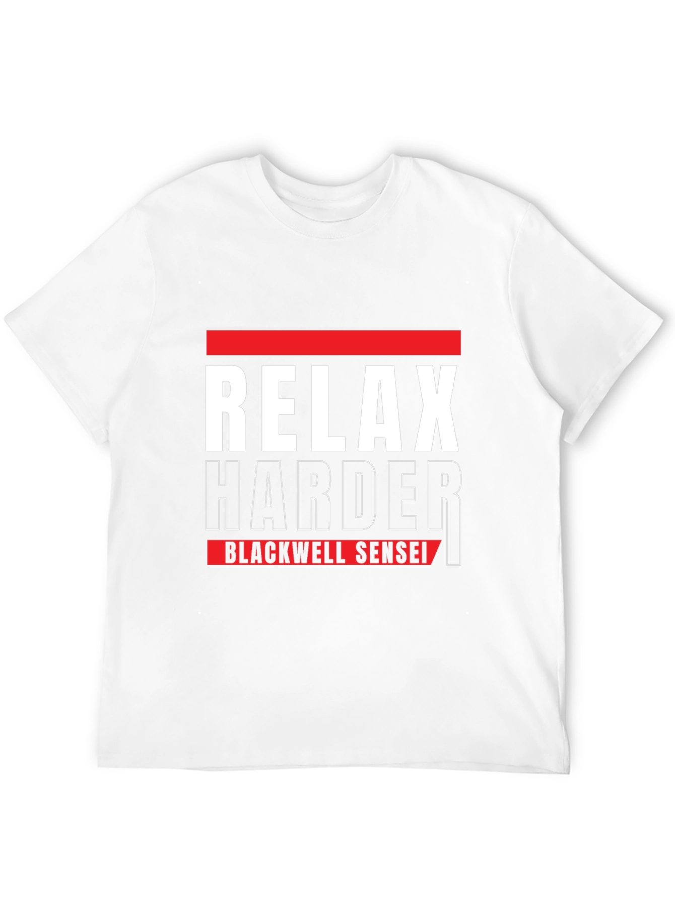 Relax Harder Blackwell Sensei T-Shirt