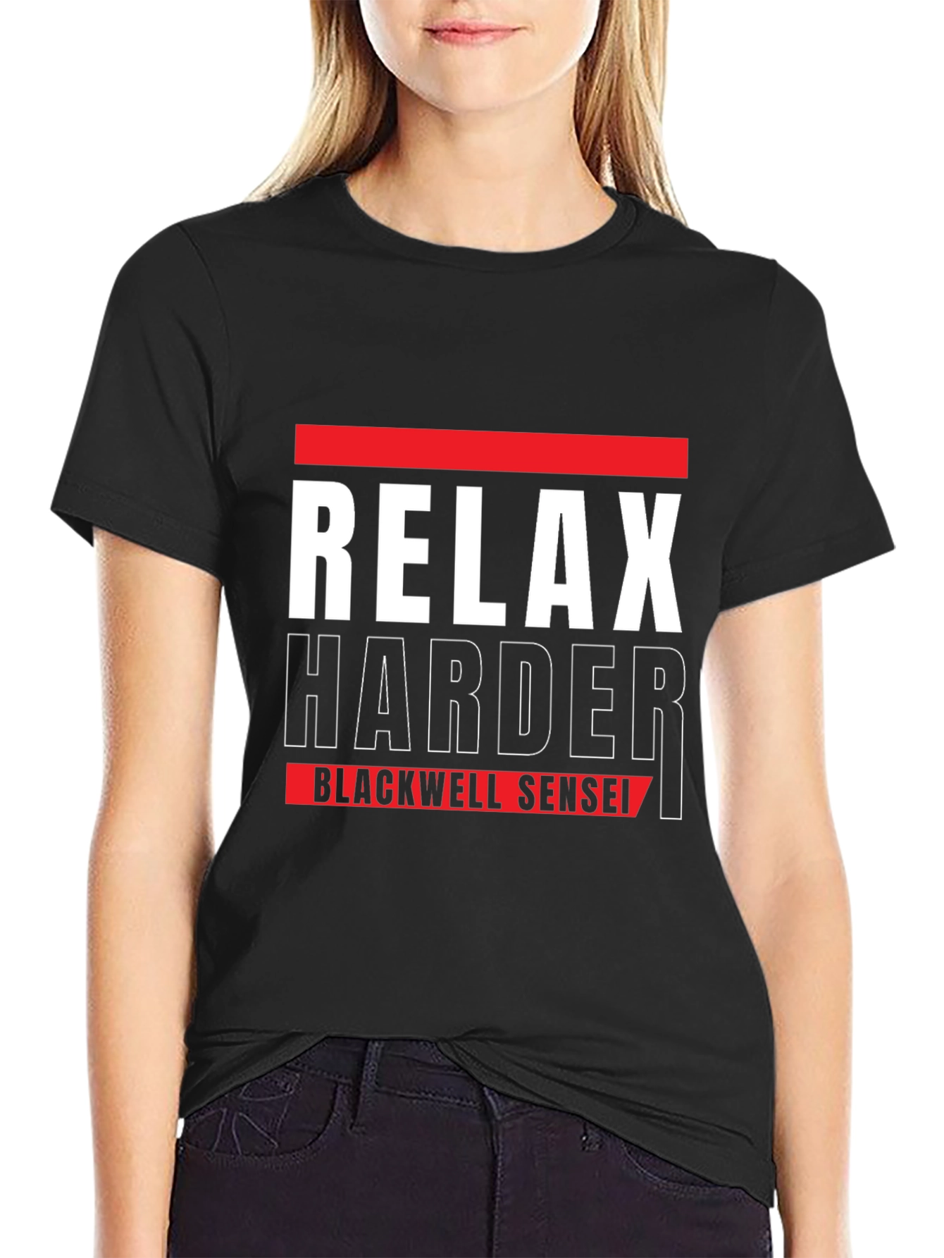 Relax Harder Blackwell Sensei T-Shirt