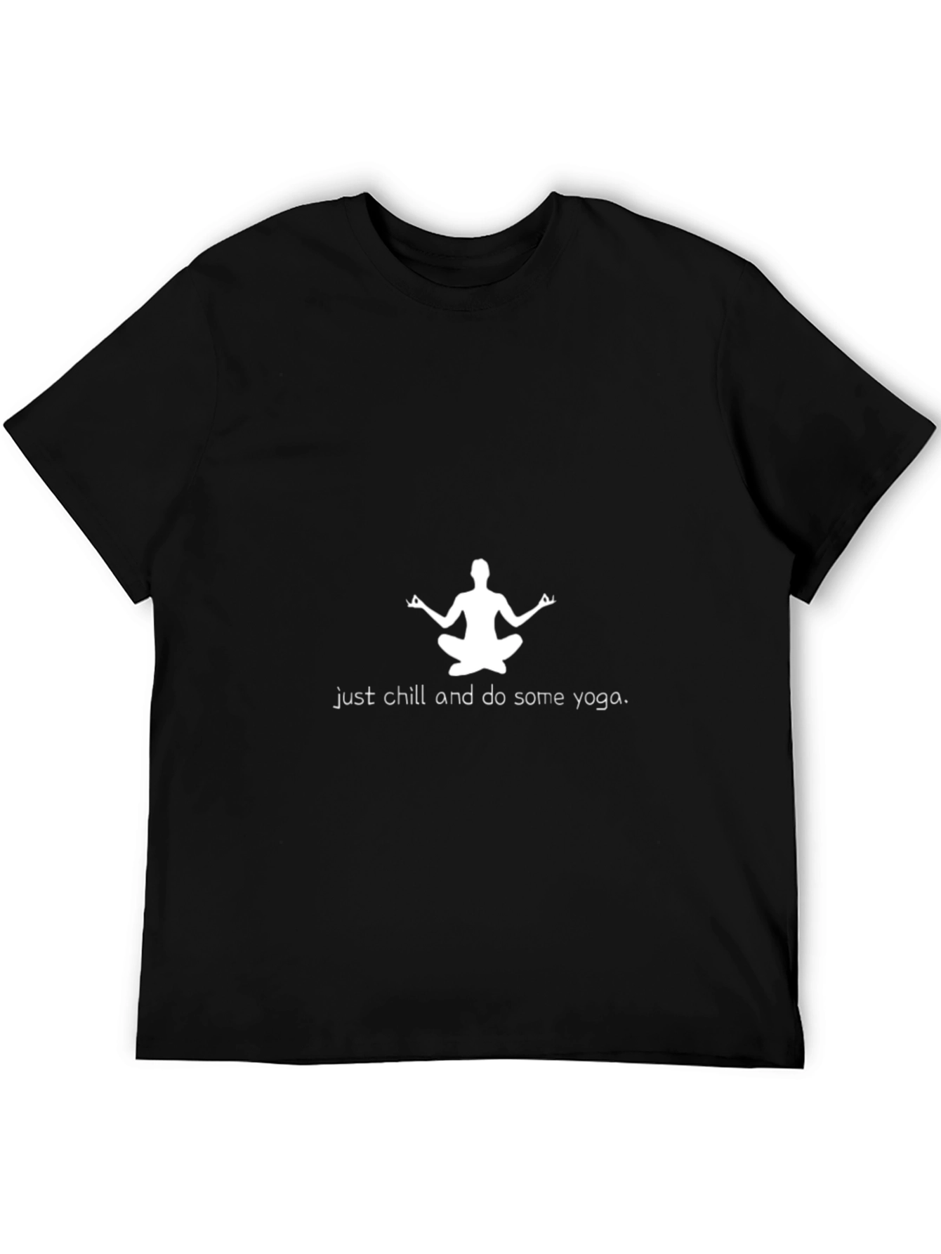 Yoga T-Shirt - Just Chill and Do Some Yoga