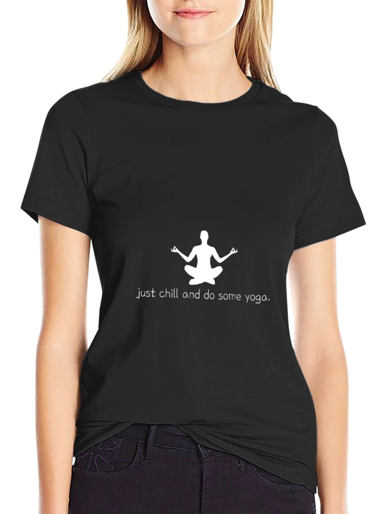 Yoga T-Shirt - Just Chill and Do Some Yoga
