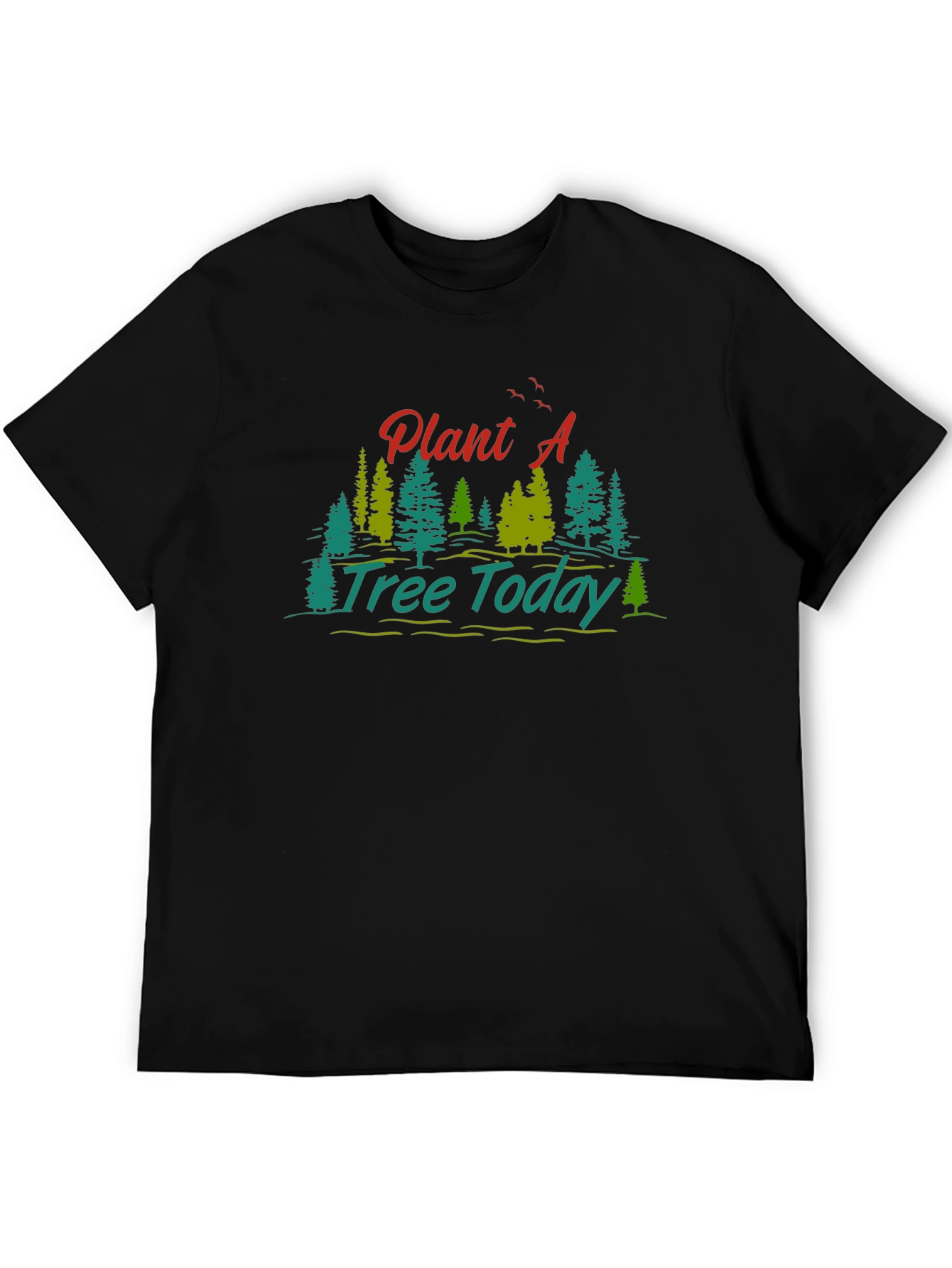 Plant A Tree Today Graphic Tee